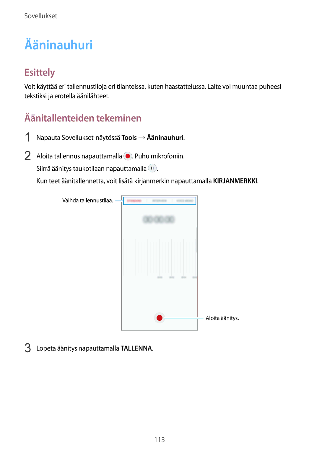 Samsung SM-G928FZKANEE, SM-G928FZSANEE, SM-G928FZDANEE manual Ääninauhuri, Äänitallenteiden tekeminen 