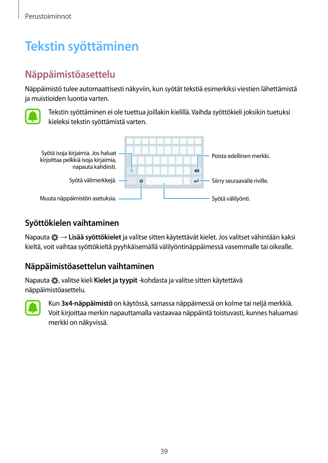 Samsung SM-G928FZSANEE, SM-G928FZDANEE, SM-G928FZKANEE Tekstin syöttäminen, Näppäimistöasettelu, Syöttökielen vaihtaminen 