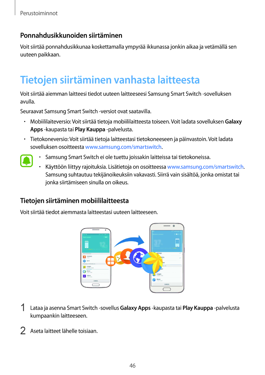 Samsung SM-G928FZDANEE, SM-G928FZSANEE manual Tietojen siirtäminen vanhasta laitteesta, Ponnahdusikkunoiden siirtäminen 