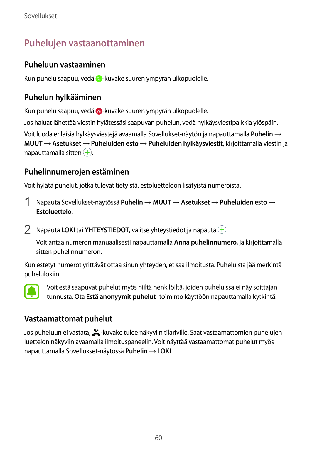 Samsung SM-G928FZSANEE Puhelujen vastaanottaminen, Puheluun vastaaminen, Puhelun hylkääminen, Puhelinnumerojen estäminen 