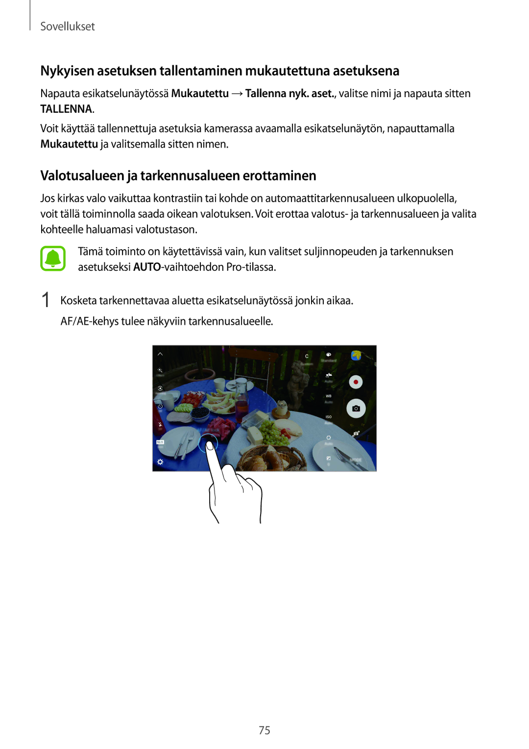 Samsung SM-G928FZSANEE, SM-G928FZDANEE, SM-G928FZKANEE manual Nykyisen asetuksen tallentaminen mukautettuna asetuksena 