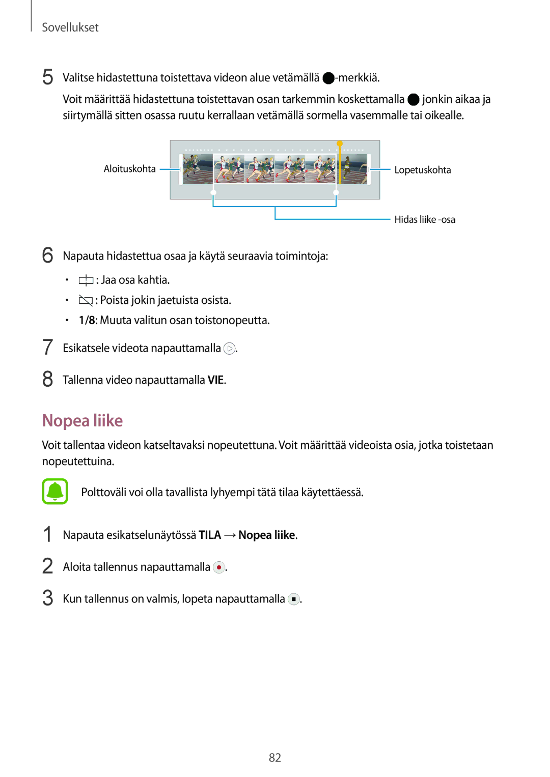 Samsung SM-G928FZDANEE, SM-G928FZSANEE, SM-G928FZKANEE manual Nopea liike 