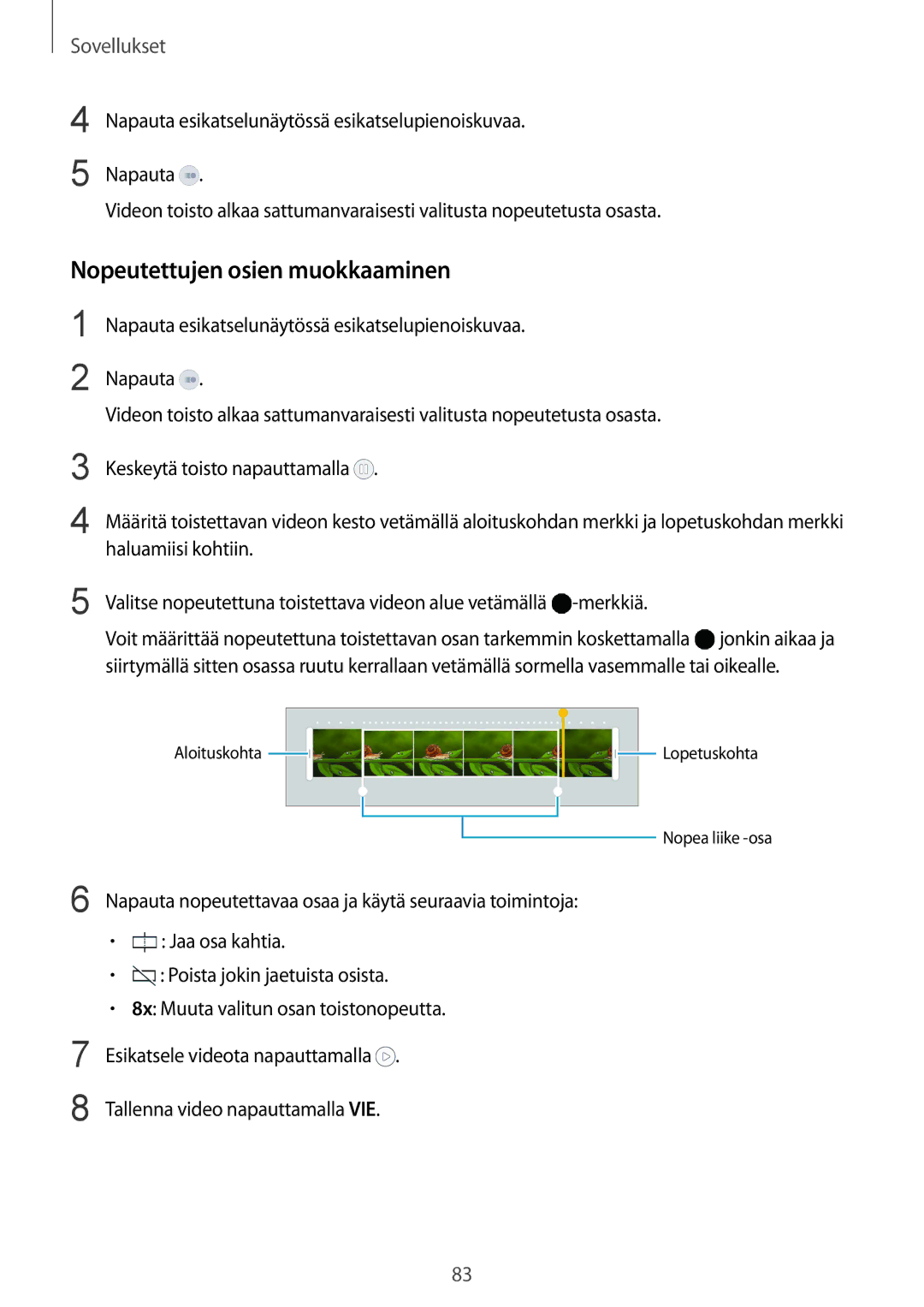 Samsung SM-G928FZKANEE, SM-G928FZSANEE, SM-G928FZDANEE manual Nopeutettujen osien muokkaaminen 