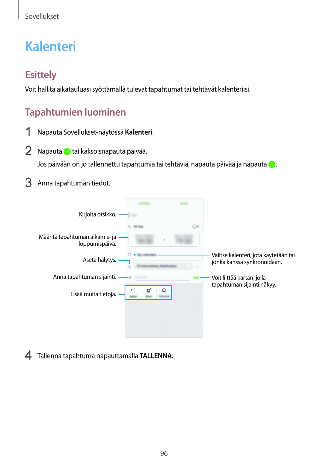 Samsung SM-G928FZSANEE, SM-G928FZDANEE, SM-G928FZKANEE manual Kalenteri, Tapahtumien luominen 