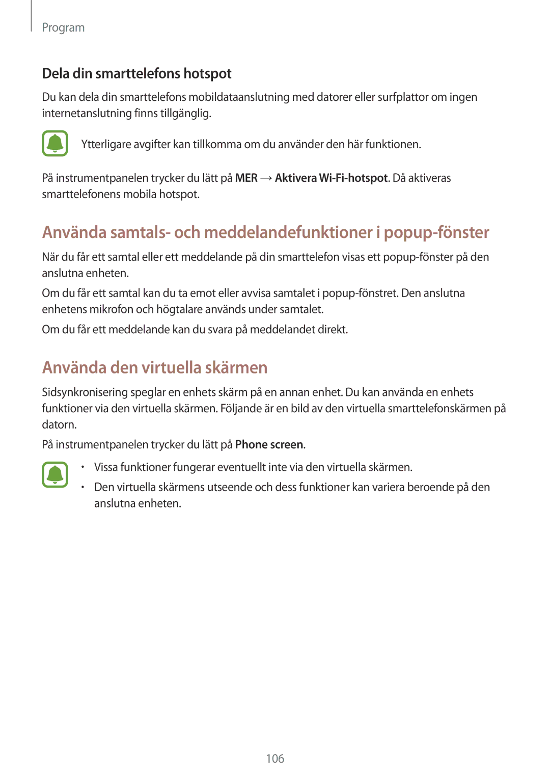 Samsung SM-G928FZDANEE, SM-G928FZSANEE, SM-G928FZKANEE manual Använda den virtuella skärmen, Dela din smarttelefons hotspot 