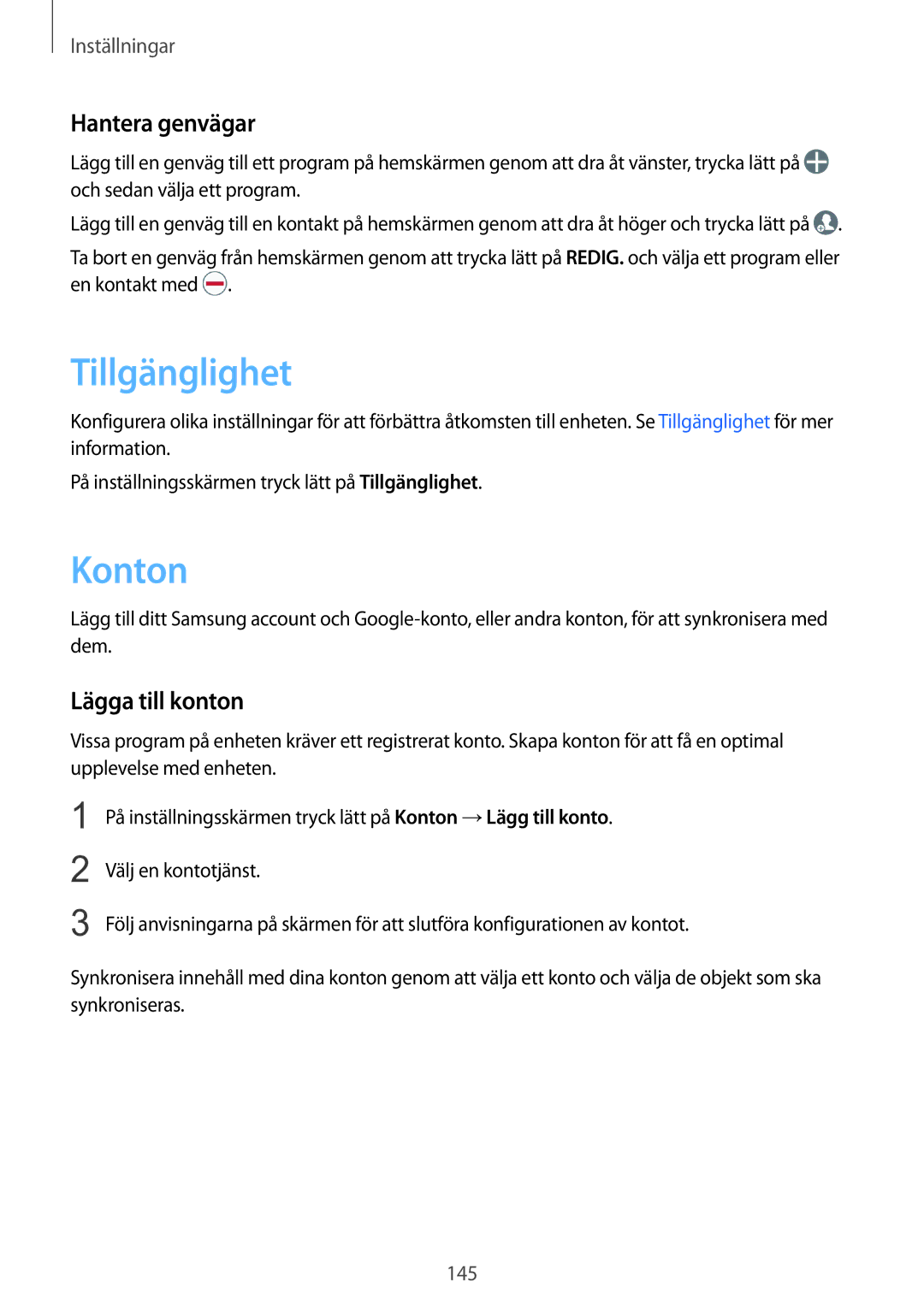 Samsung SM-G928FZDANEE, SM-G928FZSANEE, SM-G928FZKANEE manual Tillgänglighet, Konton, Hantera genvägar, Lägga till konton 