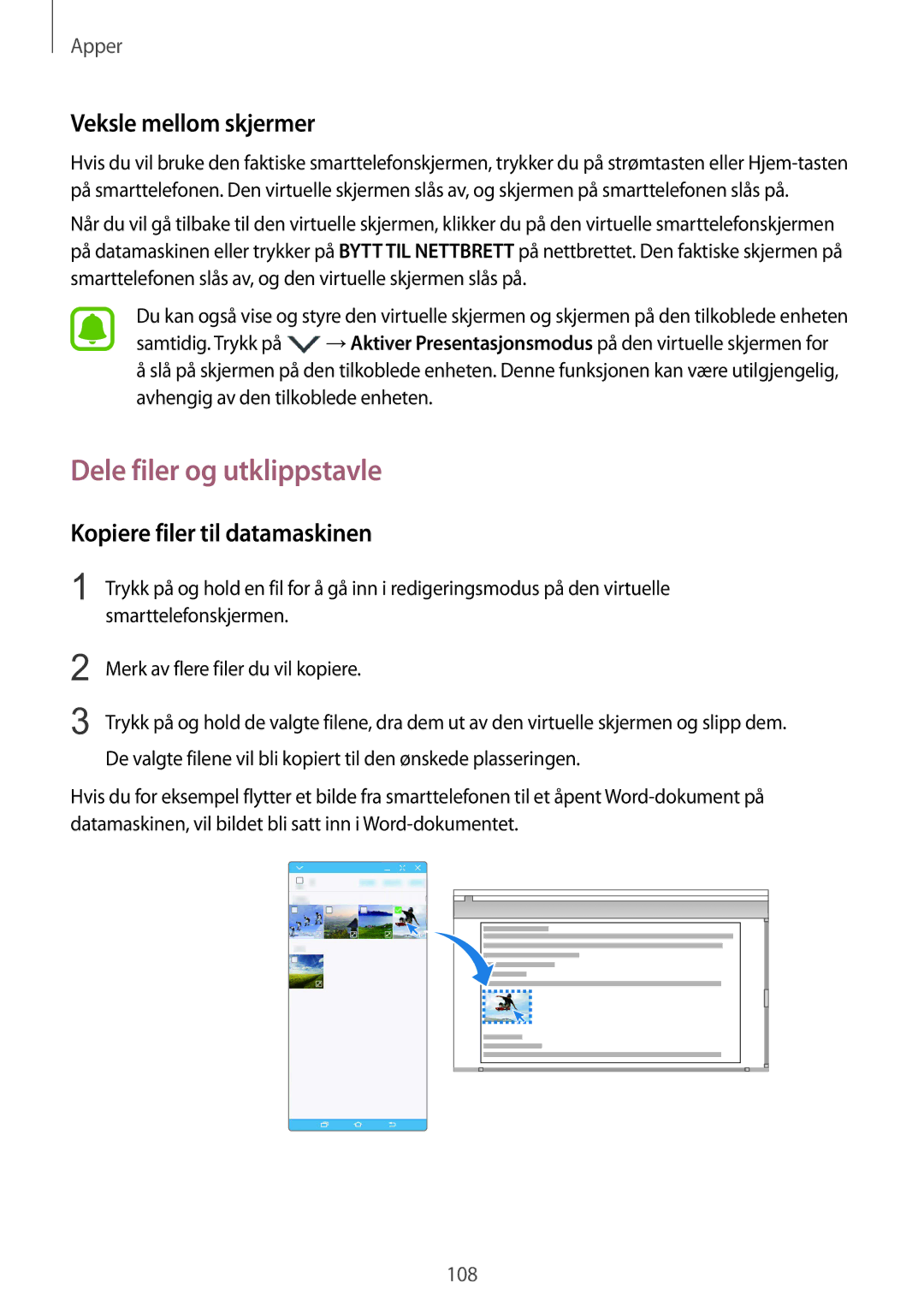 Samsung SM-G928FZSANEE, SM-G928FZDANEE Dele filer og utklippstavle, Veksle mellom skjermer, Kopiere filer til datamaskinen 