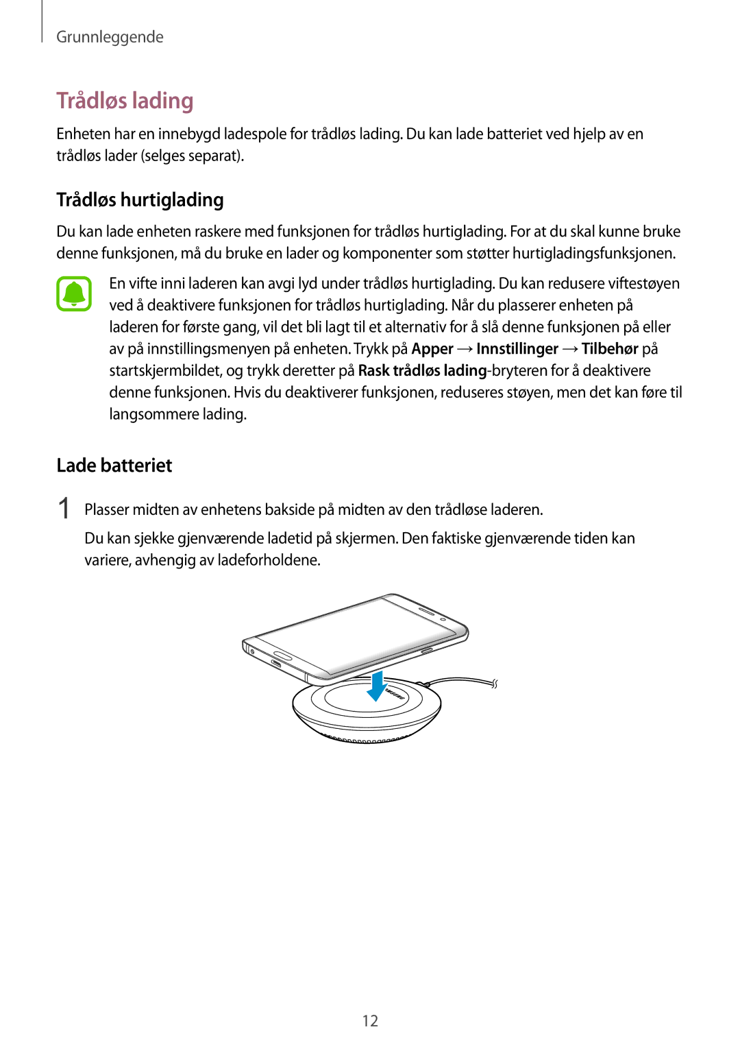 Samsung SM-G928FZSANEE, SM-G928FZDANEE, SM-G928FZKANEE manual Trådløs lading, Trådløs hurtiglading, Lade batteriet 