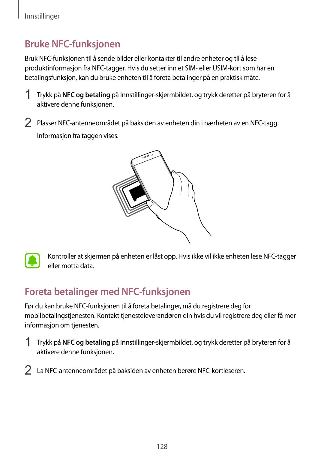 Samsung SM-G928FZKANEE, SM-G928FZSANEE, SM-G928FZDANEE manual Bruke NFC-funksjonen, Foreta betalinger med NFC-funksjonen 