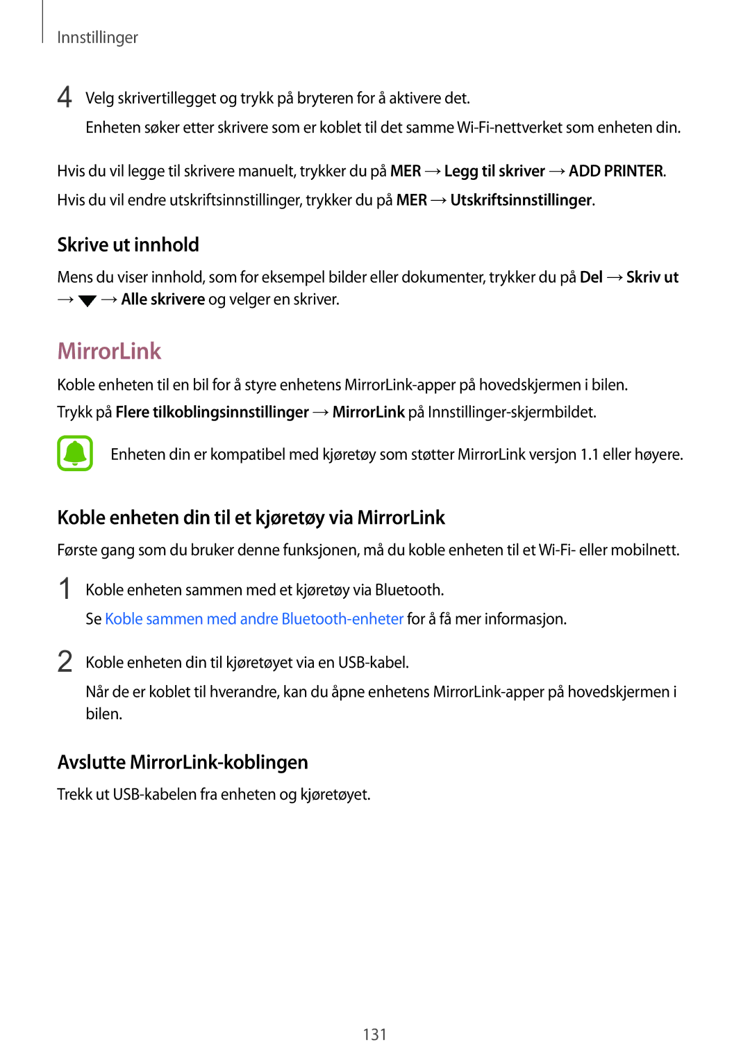 Samsung SM-G928FZKANEE, SM-G928FZSANEE manual Skrive ut innhold, Koble enheten din til et kjøretøy via MirrorLink 