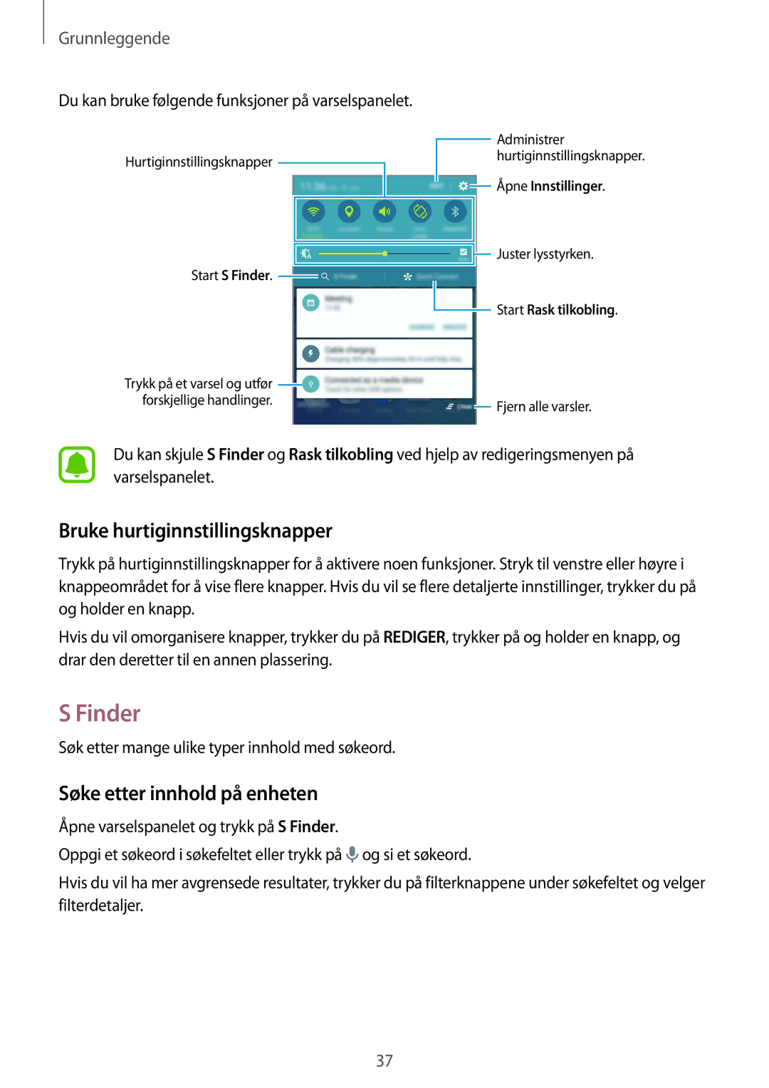 Samsung SM-G928FZDANEE, SM-G928FZSANEE manual Finder, Bruke hurtiginnstillingsknapper, Søke etter innhold på enheten 