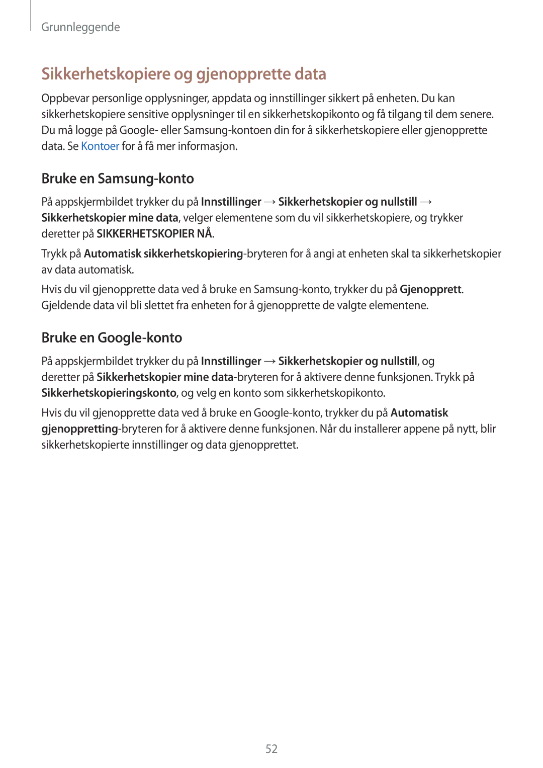 Samsung SM-G928FZDANEE manual Sikkerhetskopiere og gjenopprette data, Bruke en Samsung-konto, Bruke en Google-konto 