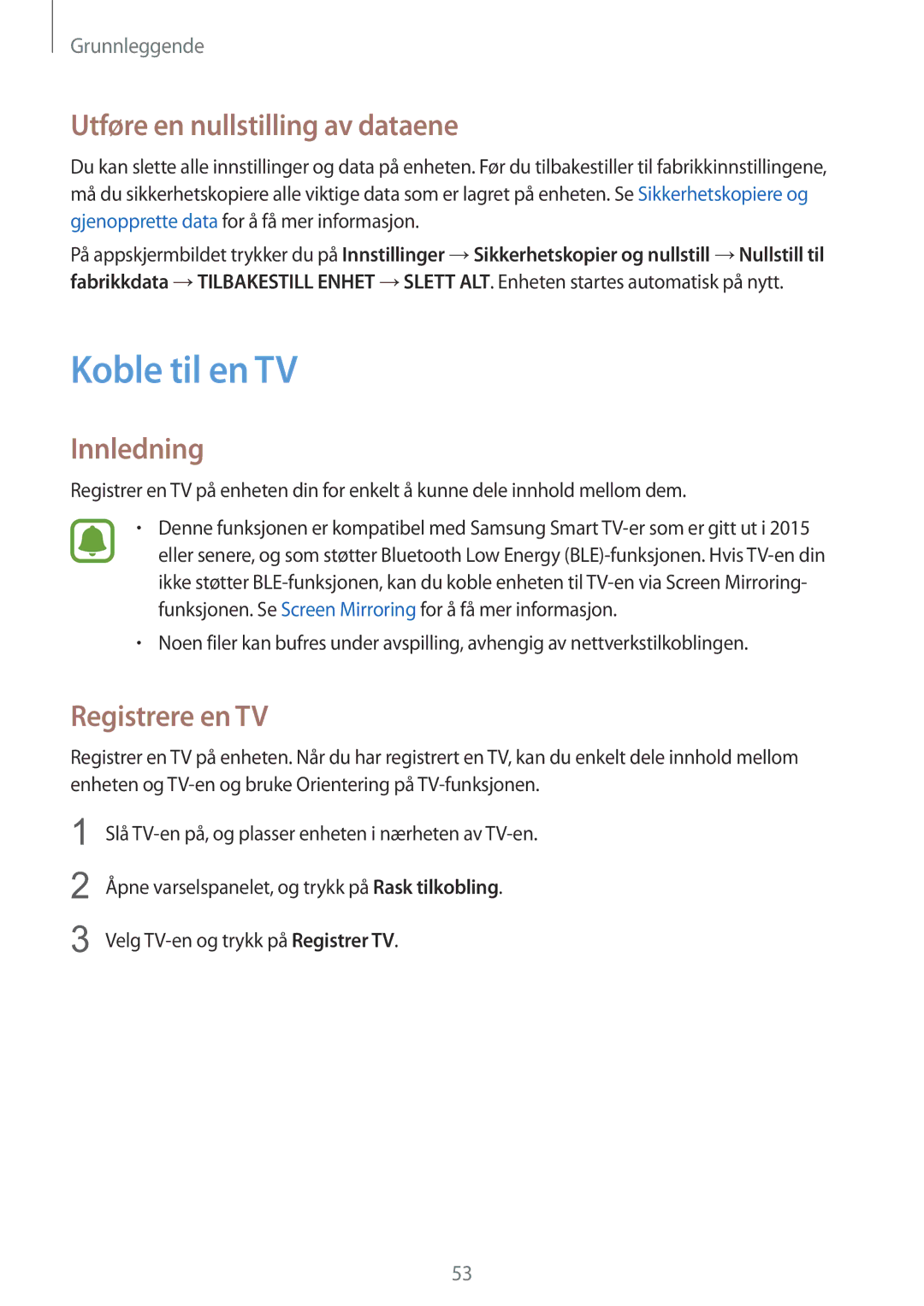 Samsung SM-G928FZKANEE, SM-G928FZSANEE, SM-G928FZDANEE Koble til en TV, Utføre en nullstilling av dataene, Registrere en TV 