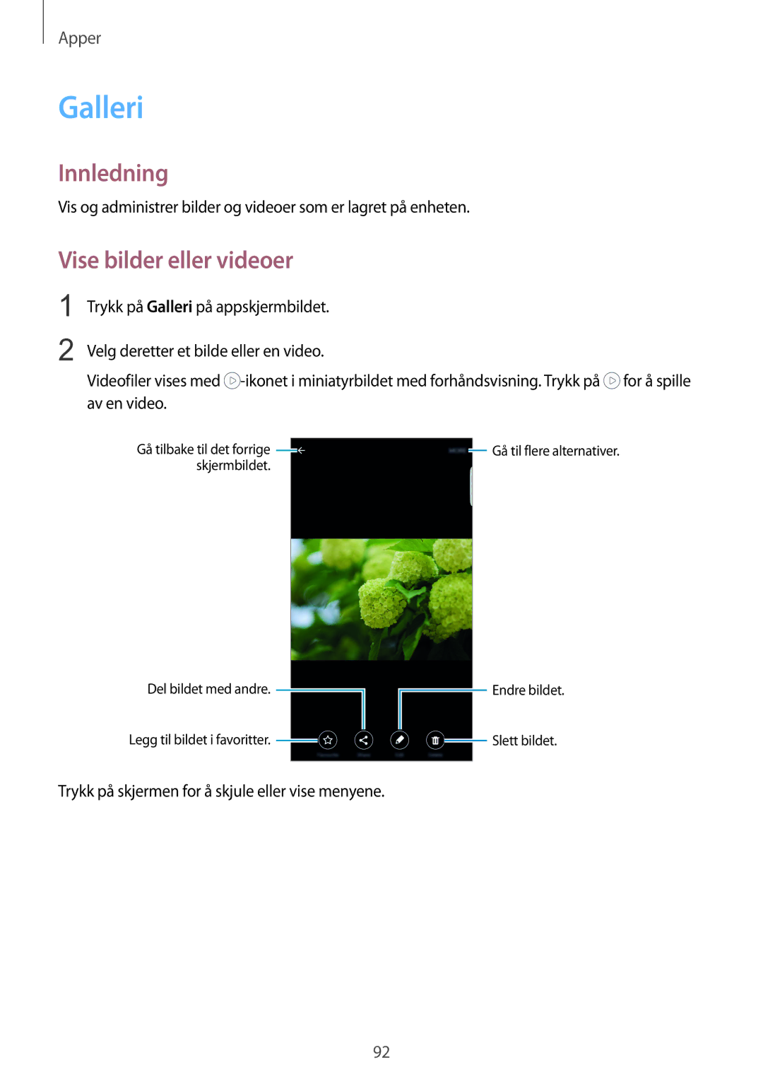 Samsung SM-G928FZKANEE, SM-G928FZSANEE, SM-G928FZDANEE manual Galleri, Vise bilder eller videoer 