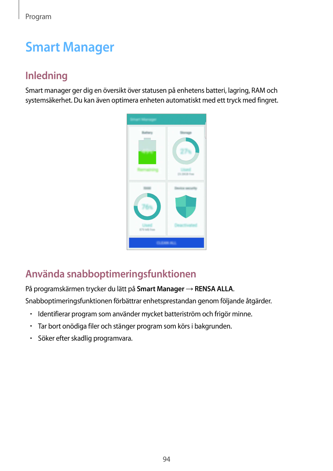 Samsung SM-G928FZDANEE, SM-G928FZSANEE, SM-G928FZKANEE manual Smart Manager, Använda snabboptimeringsfunktionen 