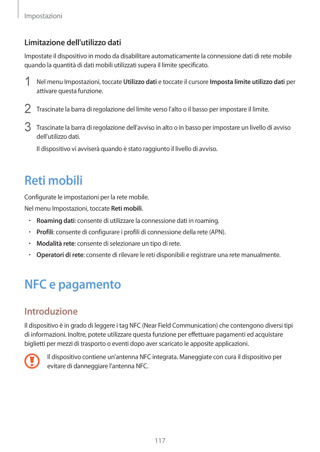 Samsung SM-G930FZSAITV, SM-G930FEDAITV, SM-G930FZWAITV manual Reti mobili, NFC e pagamento, Limitazione dellutilizzo dati 