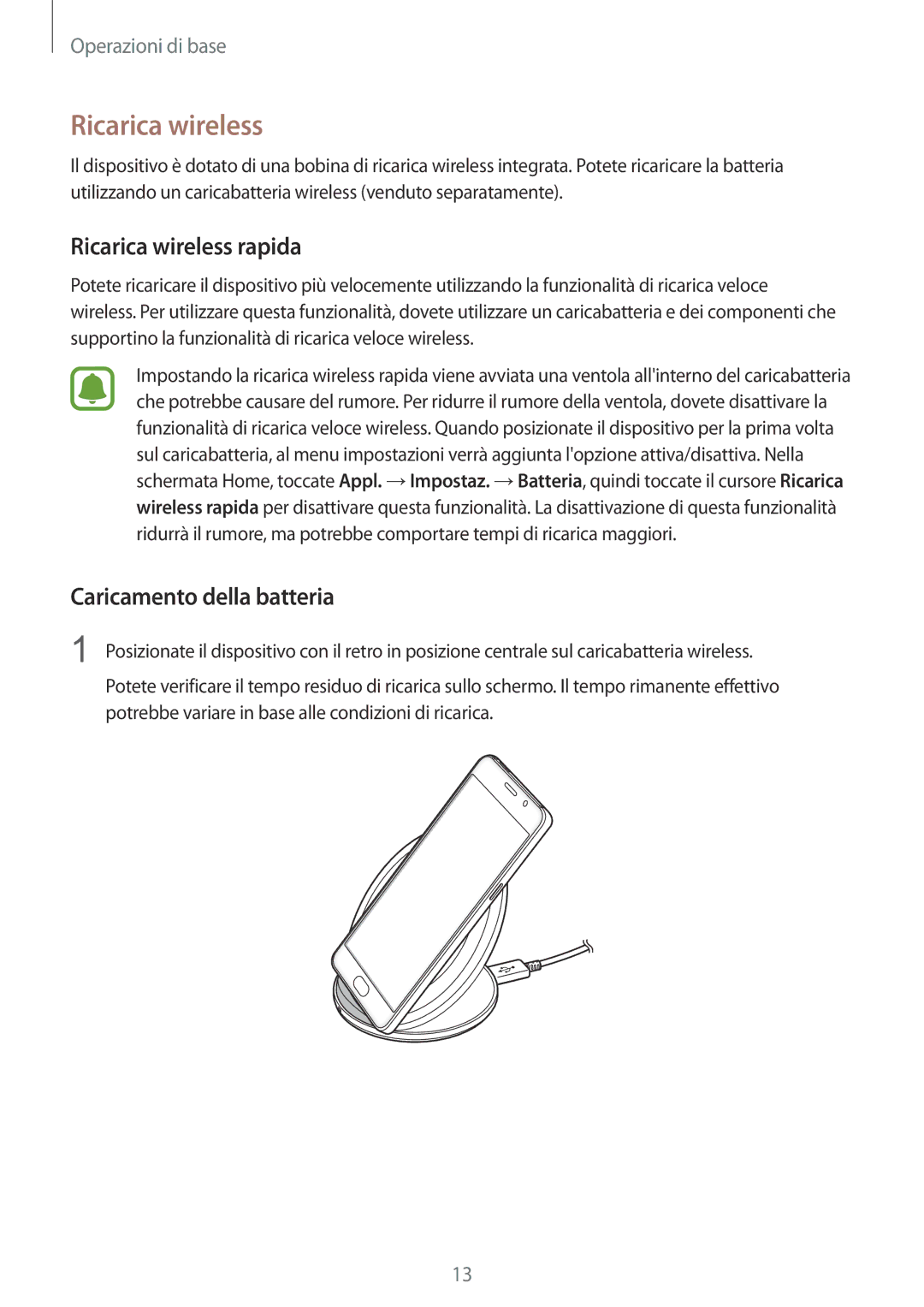 Samsung SM-G930FZDAITV, SM-G930FEDAITV, SM-G930FZWAITV manual Ricarica wireless rapida, Caricamento della batteria 