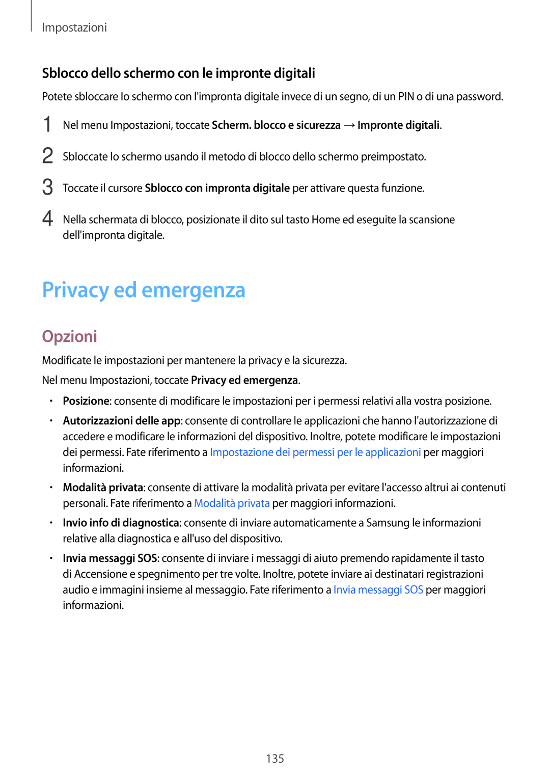 Samsung SM-G930FEDAITV, SM-G930FZWAITV, SM-G930FZSAITV Privacy ed emergenza, Sblocco dello schermo con le impronte digitali 