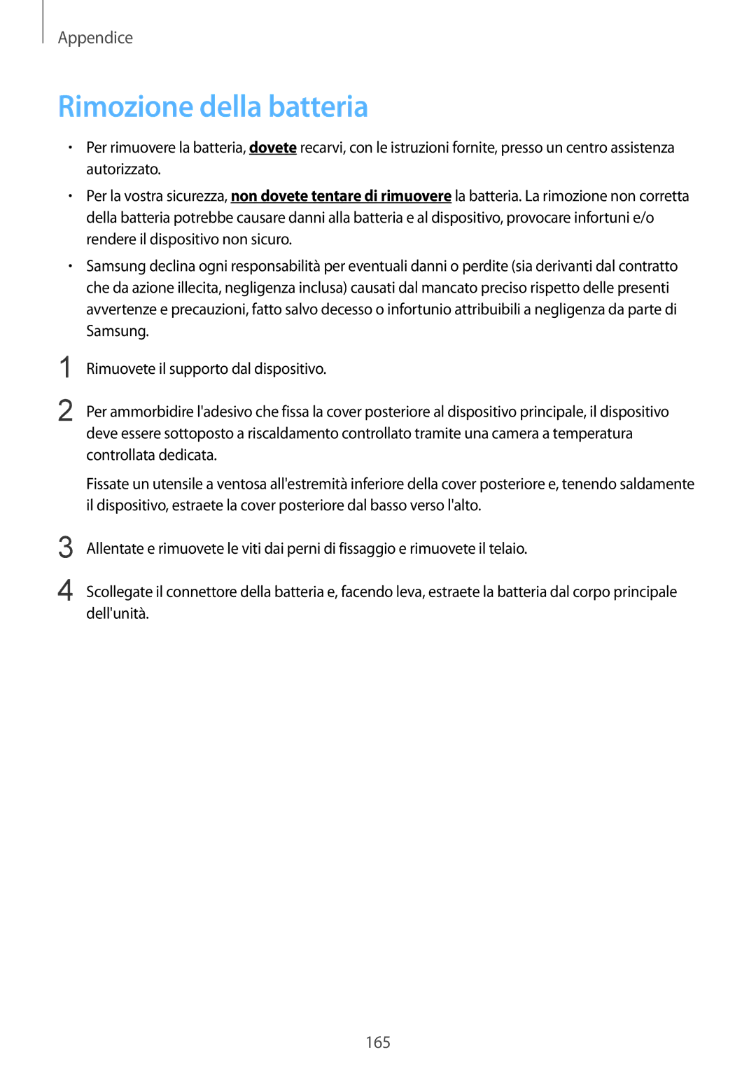 Samsung SM-G930FEDAITV, SM-G930FZWAITV, SM-G930FZSAITV, SM-G930FZDAITV, SM-G930FZKAITV manual Rimozione della batteria, 165 