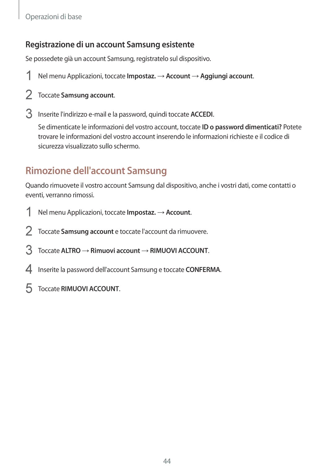 Samsung SM-G930FZKAITV, SM-G930FEDAITV manual Rimozione dellaccount Samsung, Registrazione di un account Samsung esistente 