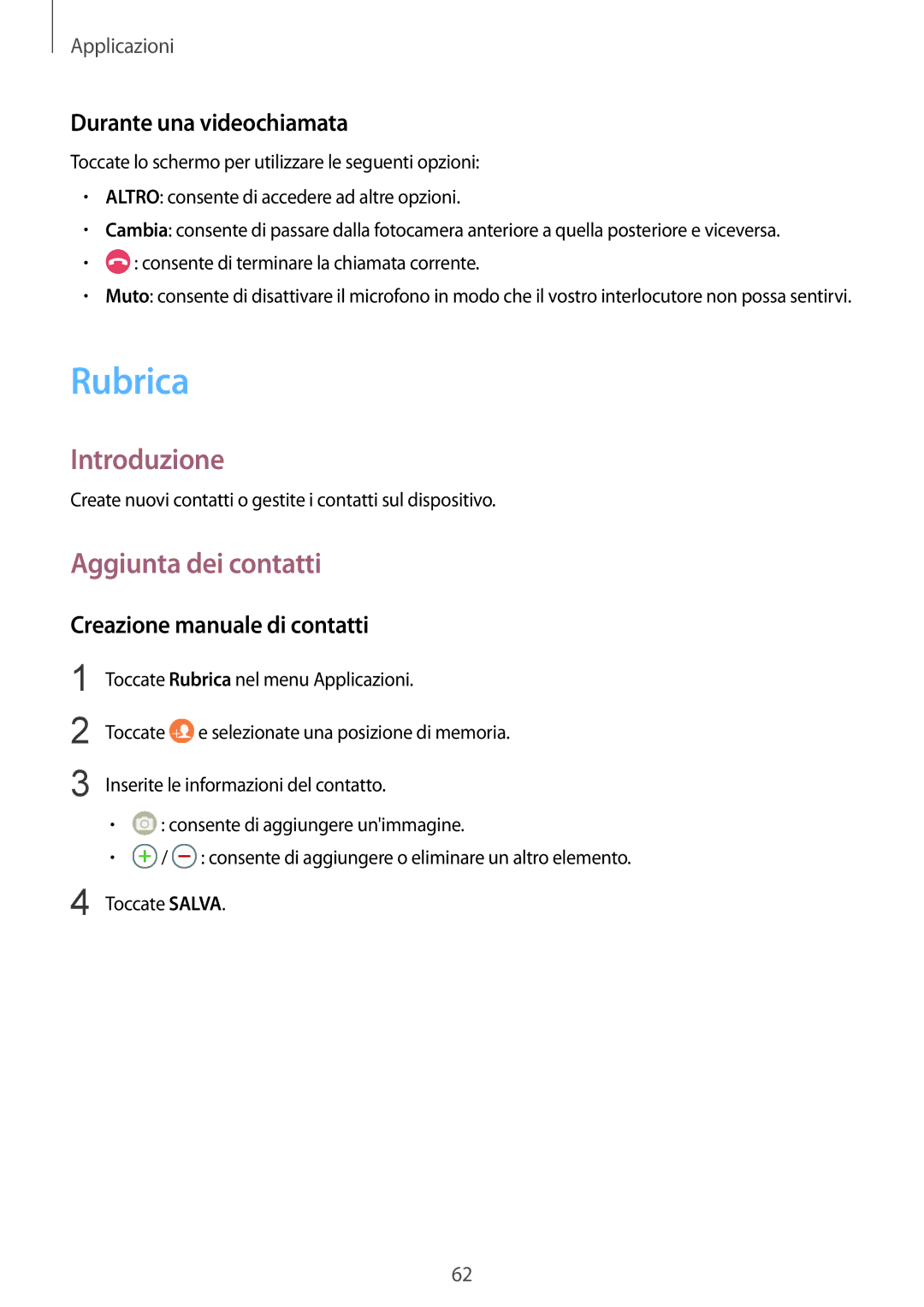 Samsung SM-G930FZSAITV Rubrica, Aggiunta dei contatti, Durante una videochiamata, Creazione manuale di contatti 