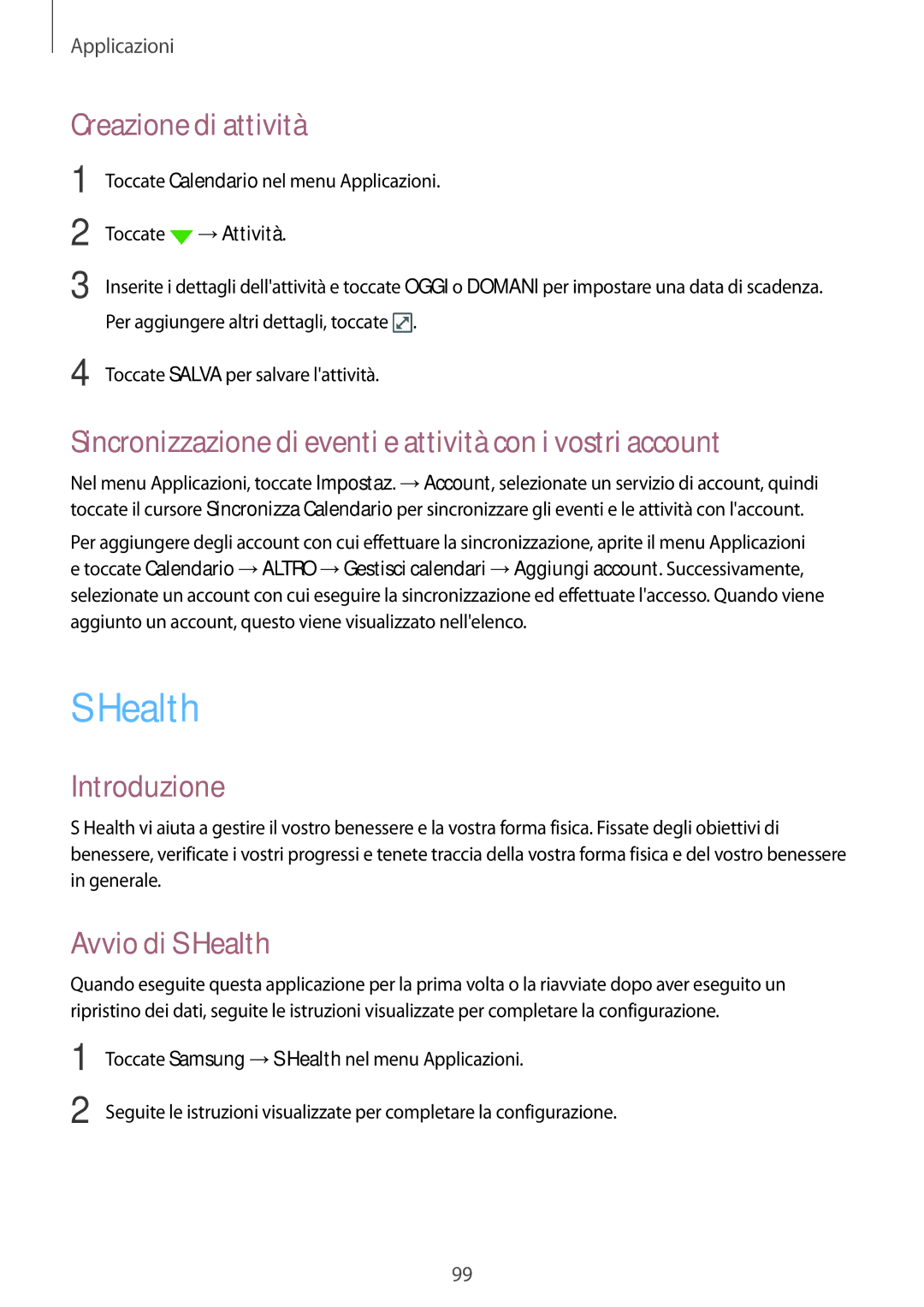 Samsung SM-G930FZKAITV manual Health, Creazione di attività, Sincronizzazione di eventi e attività con i vostri account 