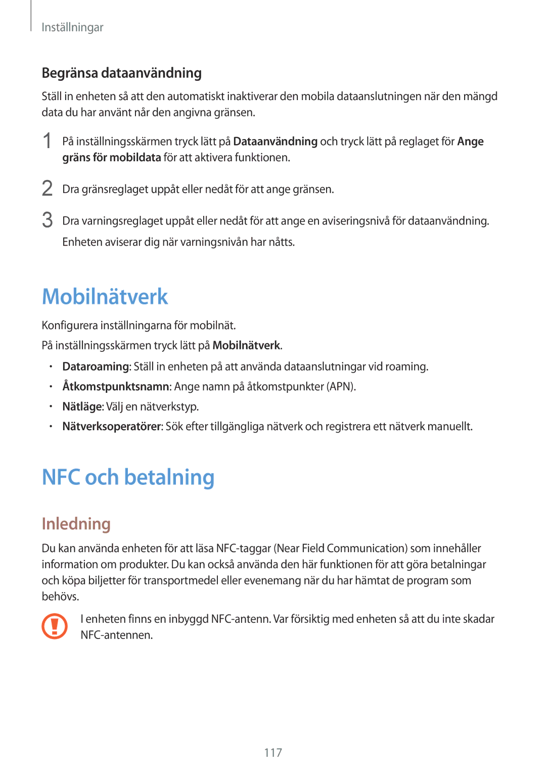 Samsung SM-G930FZSANEE, SM-G930FEDANEE, SM-G930FZWANEE manual Mobilnätverk, NFC och betalning, Begränsa dataanvändning 