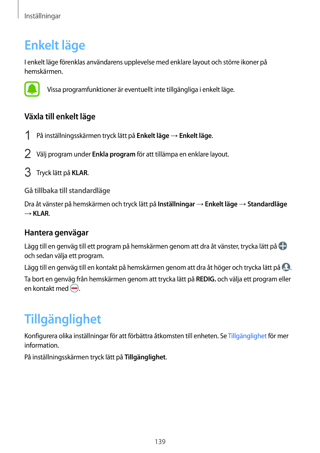 Samsung SM-G930FZDANEE, SM-G930FEDANEE manual Enkelt läge, Tillgänglighet, Växla till enkelt läge, Hantera genvägar 