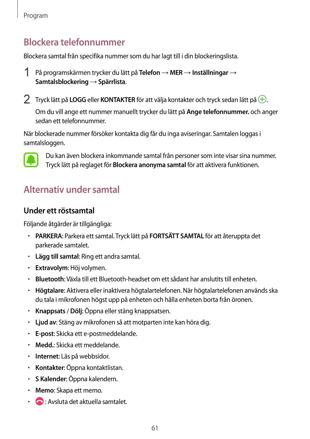 Samsung SM-G930FZWANEE Blockera telefonnummer, Alternativ under samtal, Under ett röstsamtal, Sedan ett telefonnummer 