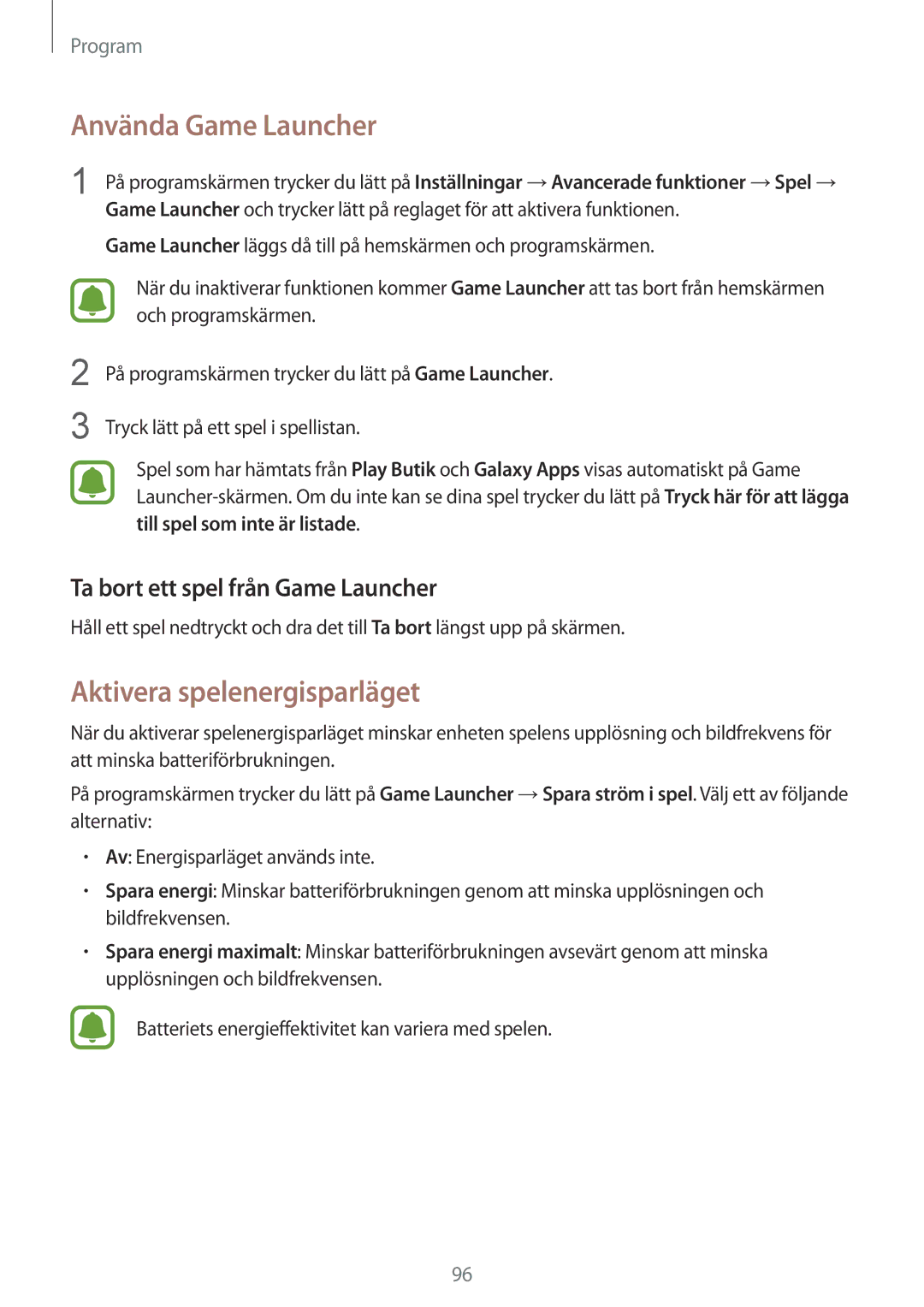 Samsung SM-G930FZWANEE manual Använda Game Launcher, Aktivera spelenergisparläget, Ta bort ett spel från Game Launcher 
