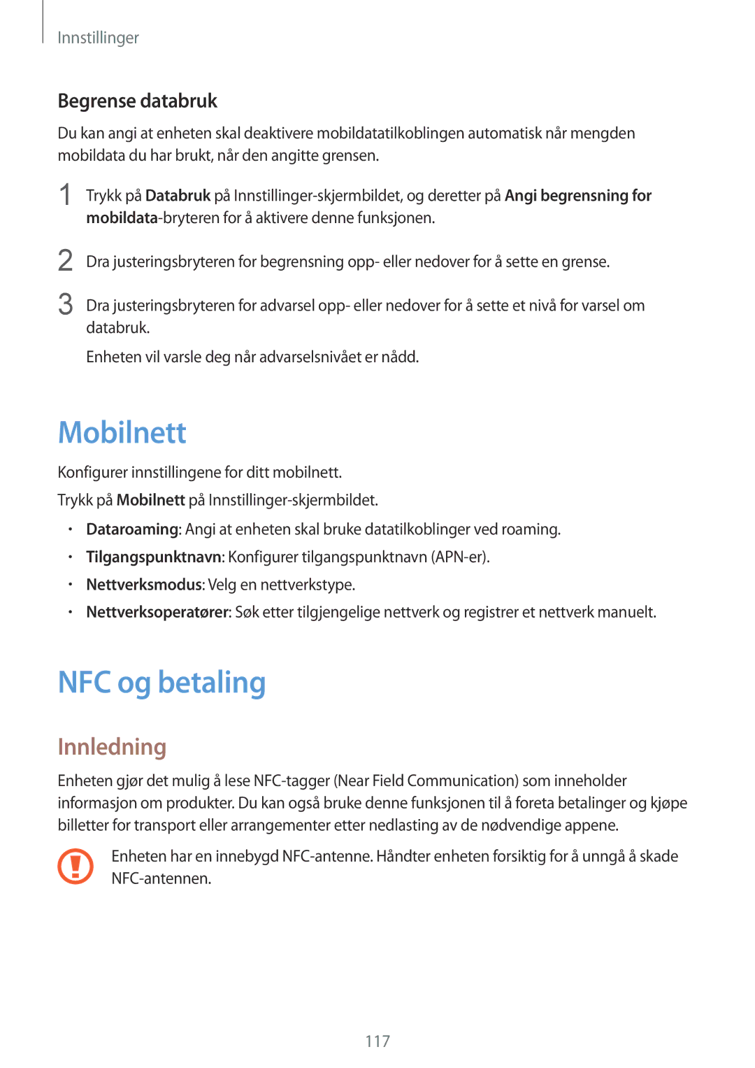 Samsung SM-G930FZSANEE, SM-G930FEDANEE, SM-G930FZWANEE, SM-G930FZKANEE manual Mobilnett, NFC og betaling, Begrense databruk 