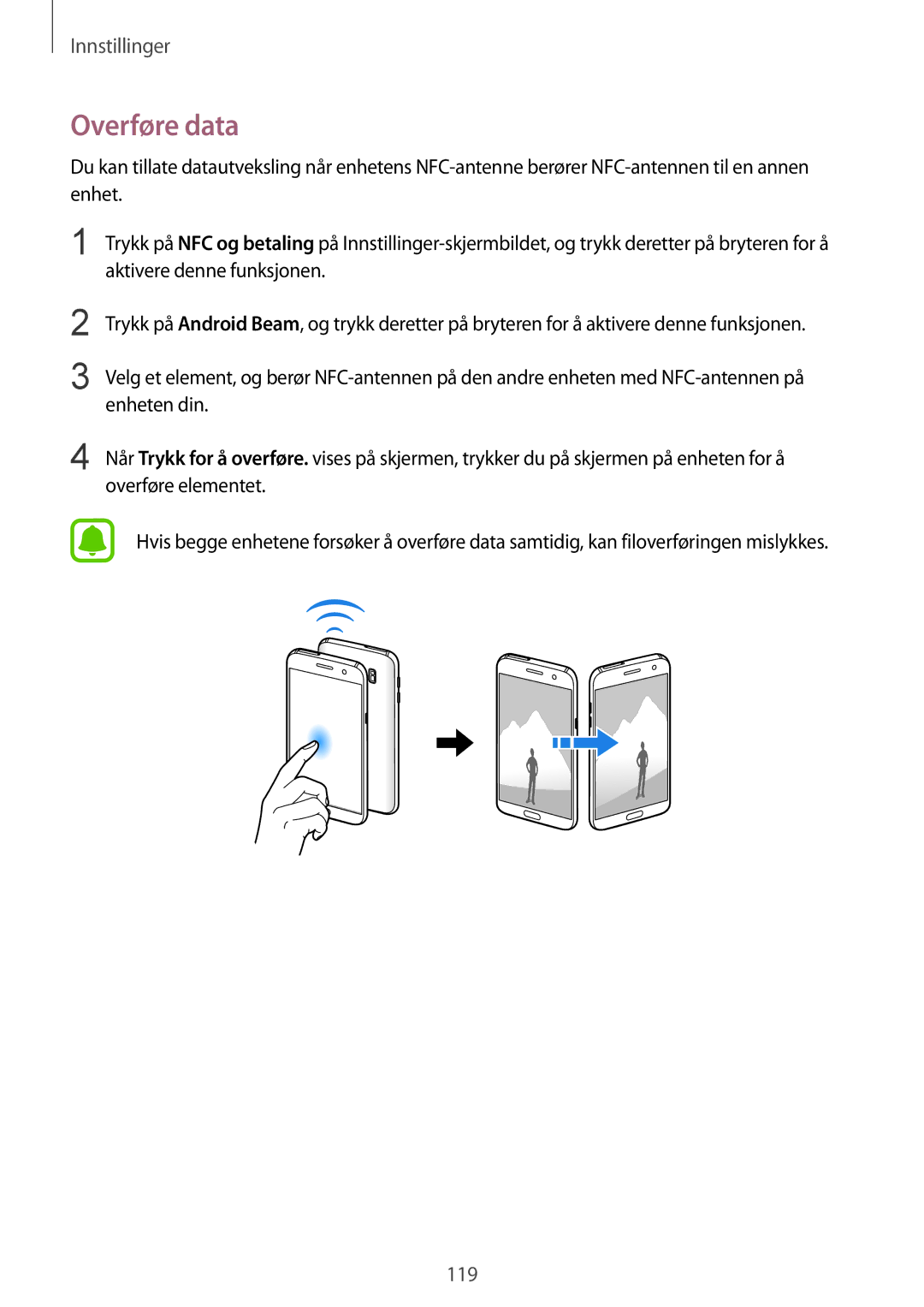 Samsung SM-G930FZDANEE, SM-G930FEDANEE, SM-G930FZWANEE, SM-G930FZSANEE, SM-G930FZKANEE manual Overføre data 