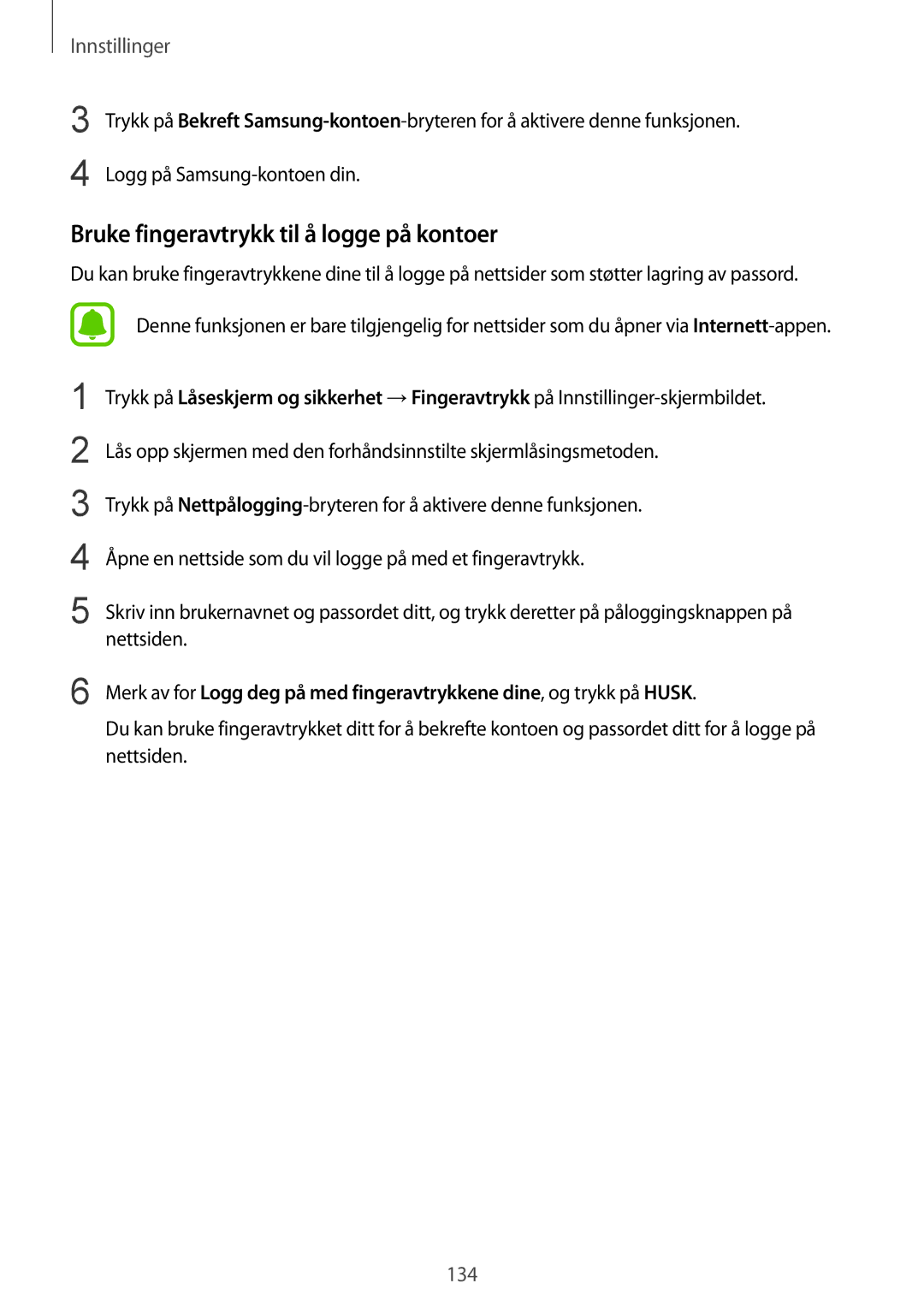 Samsung SM-G930FZDANEE, SM-G930FEDANEE, SM-G930FZWANEE, SM-G930FZSANEE manual Bruke fingeravtrykk til å logge på kontoer 