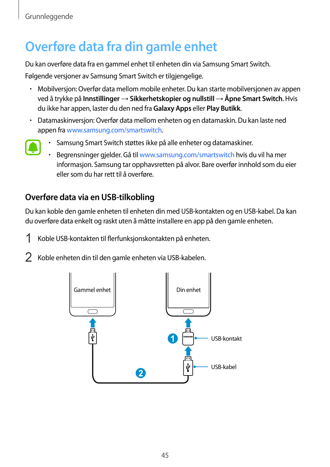 Samsung SM-G930FEDANEE, SM-G930FZWANEE manual Overføre data fra din gamle enhet, Overføre data via en USB-tilkobling 