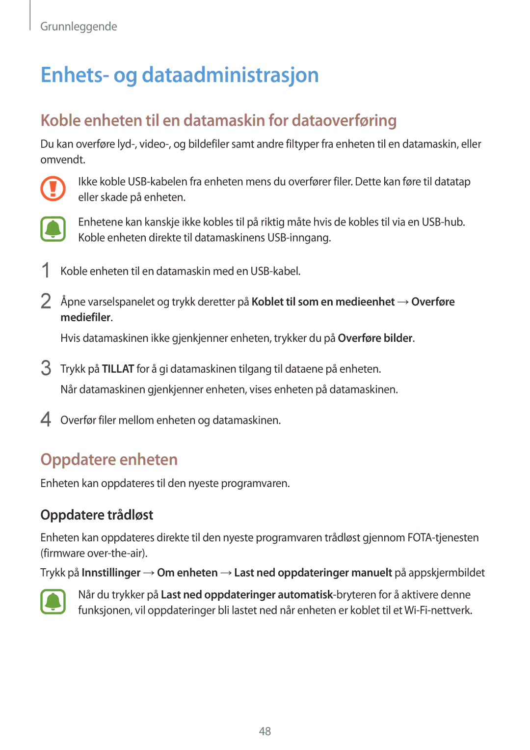 Samsung SM-G930FZKANEE, SM-G930FEDANEE Enhets- og dataadministrasjon, Koble enheten til en datamaskin for dataoverføring 