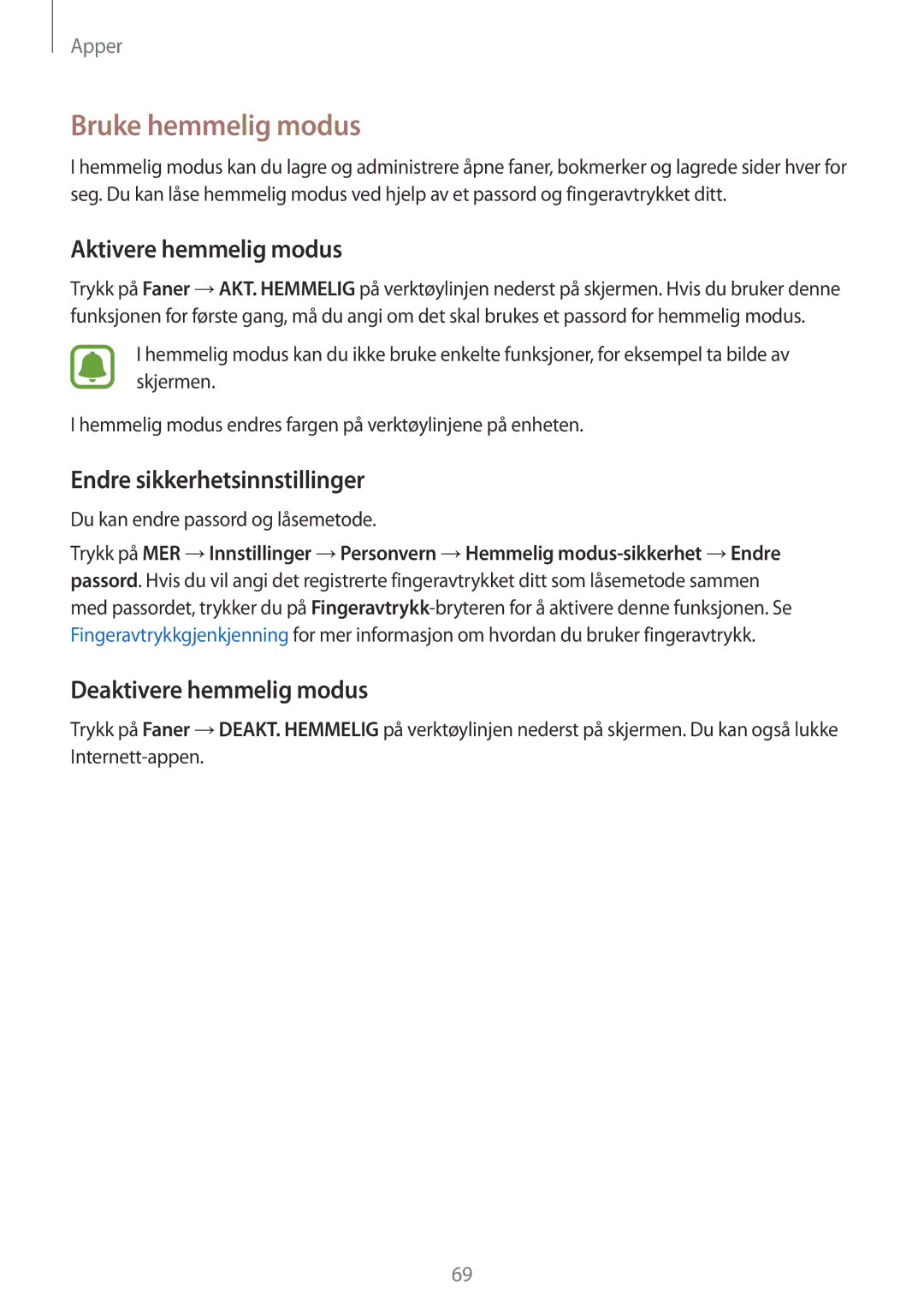 Samsung SM-G930FZDANEE, SM-G930FEDANEE manual Bruke hemmelig modus, Aktivere hemmelig modus, Endre sikkerhetsinnstillinger 