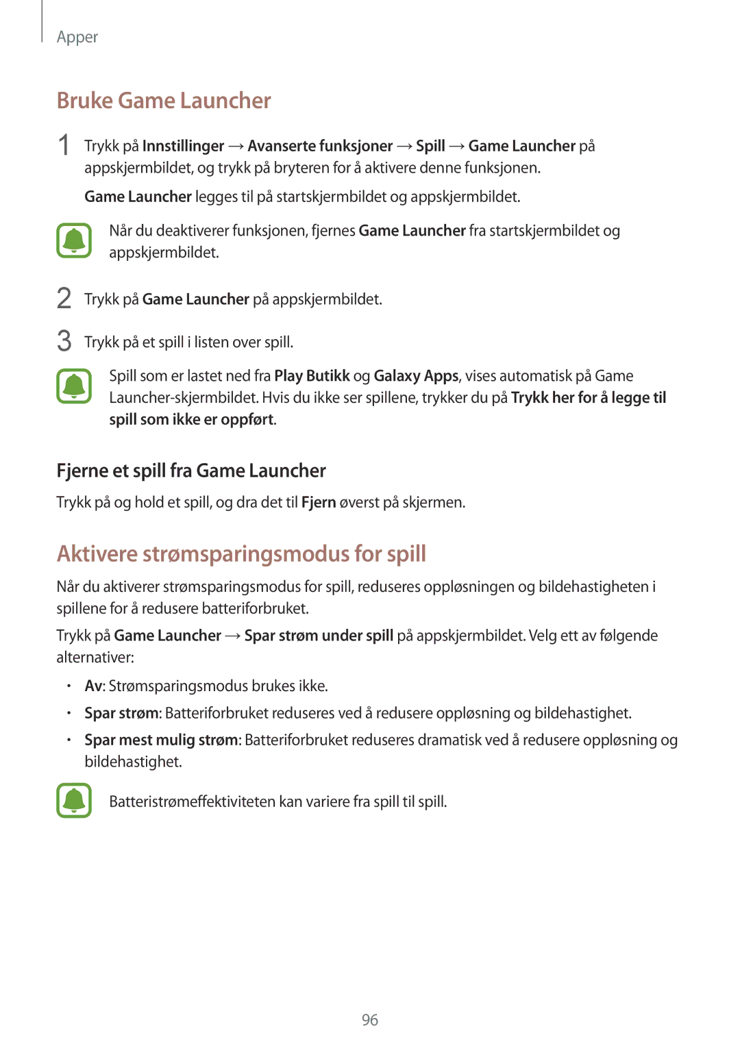 Samsung SM-G930FZWANEE manual Bruke Game Launcher, Aktivere strømsparingsmodus for spill, Fjerne et spill fra Game Launcher 