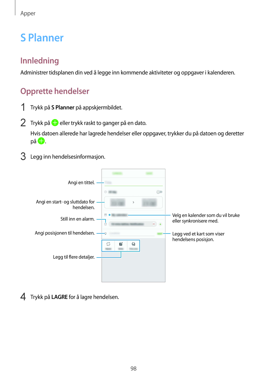 Samsung SM-G930FZKANEE, SM-G930FEDANEE, SM-G930FZWANEE, SM-G930FZSANEE, SM-G930FZDANEE manual Planner, Opprette hendelser 