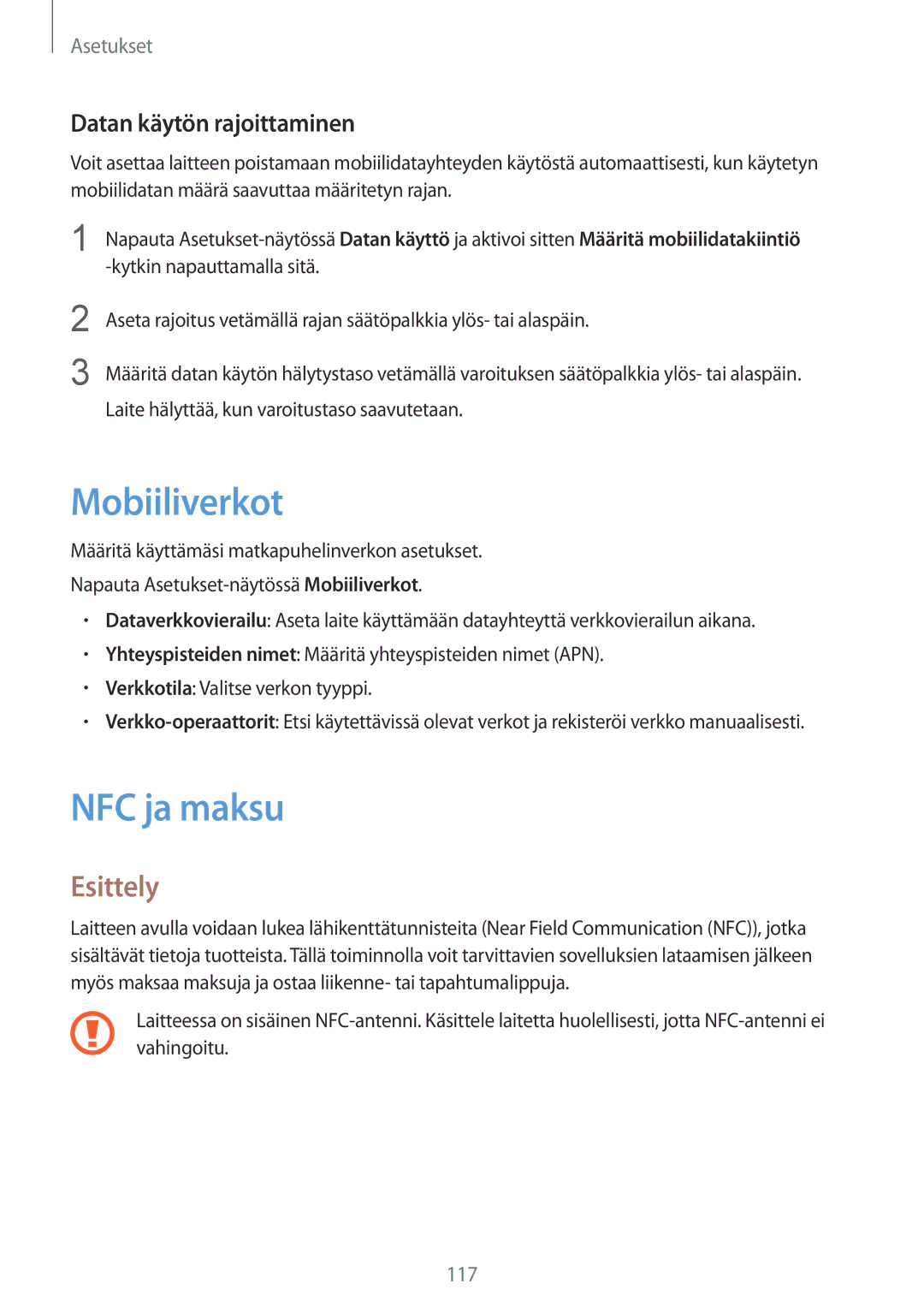 Samsung SM-G930FZSANEE, SM-G930FEDANEE, SM-G930FZWANEE manual Mobiiliverkot, NFC ja maksu, Datan käytön rajoittaminen 