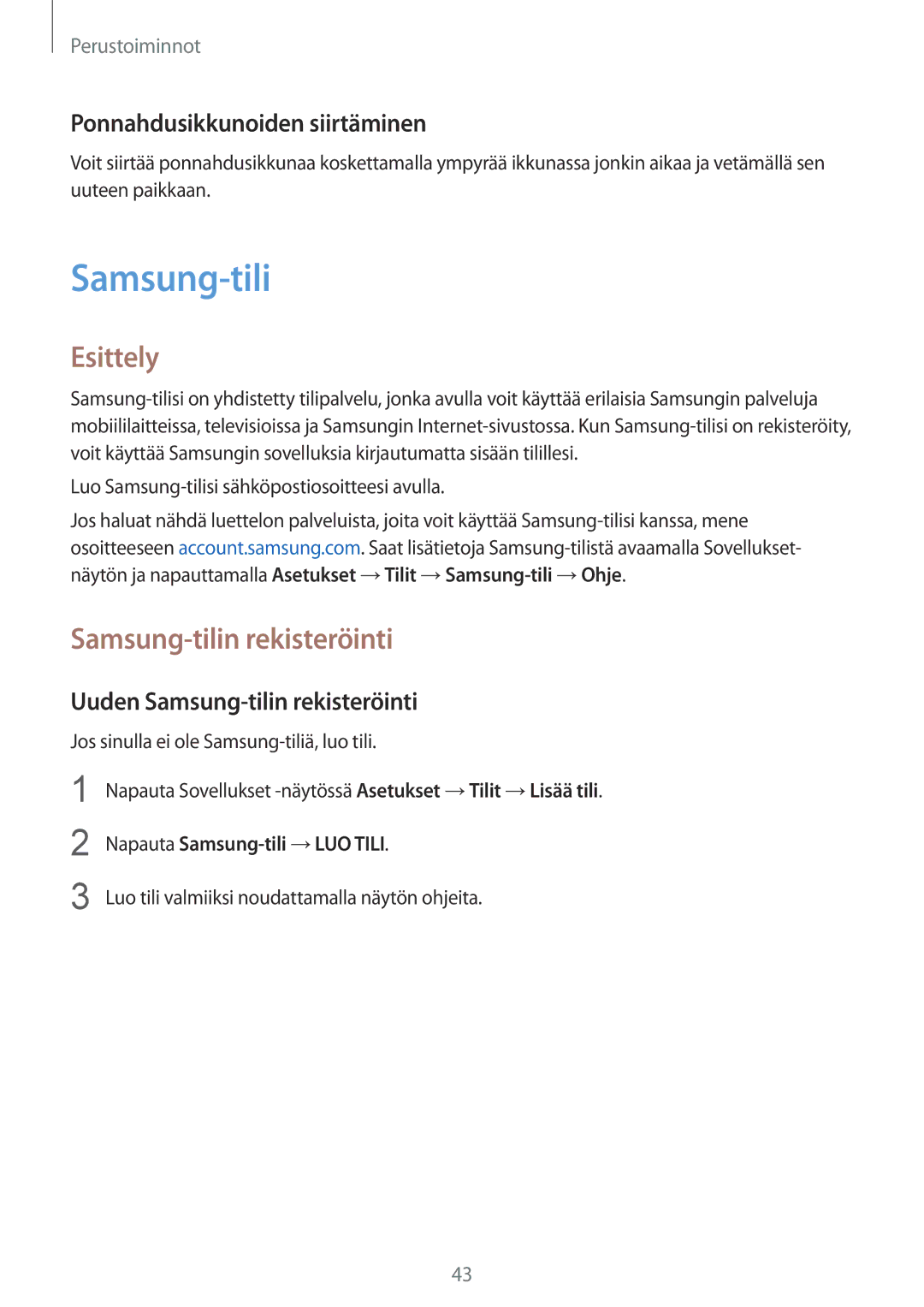 Samsung SM-G930FZKANEE, SM-G930FEDANEE manual Ponnahdusikkunoiden siirtäminen, Uuden Samsung-tilin rekisteröinti 