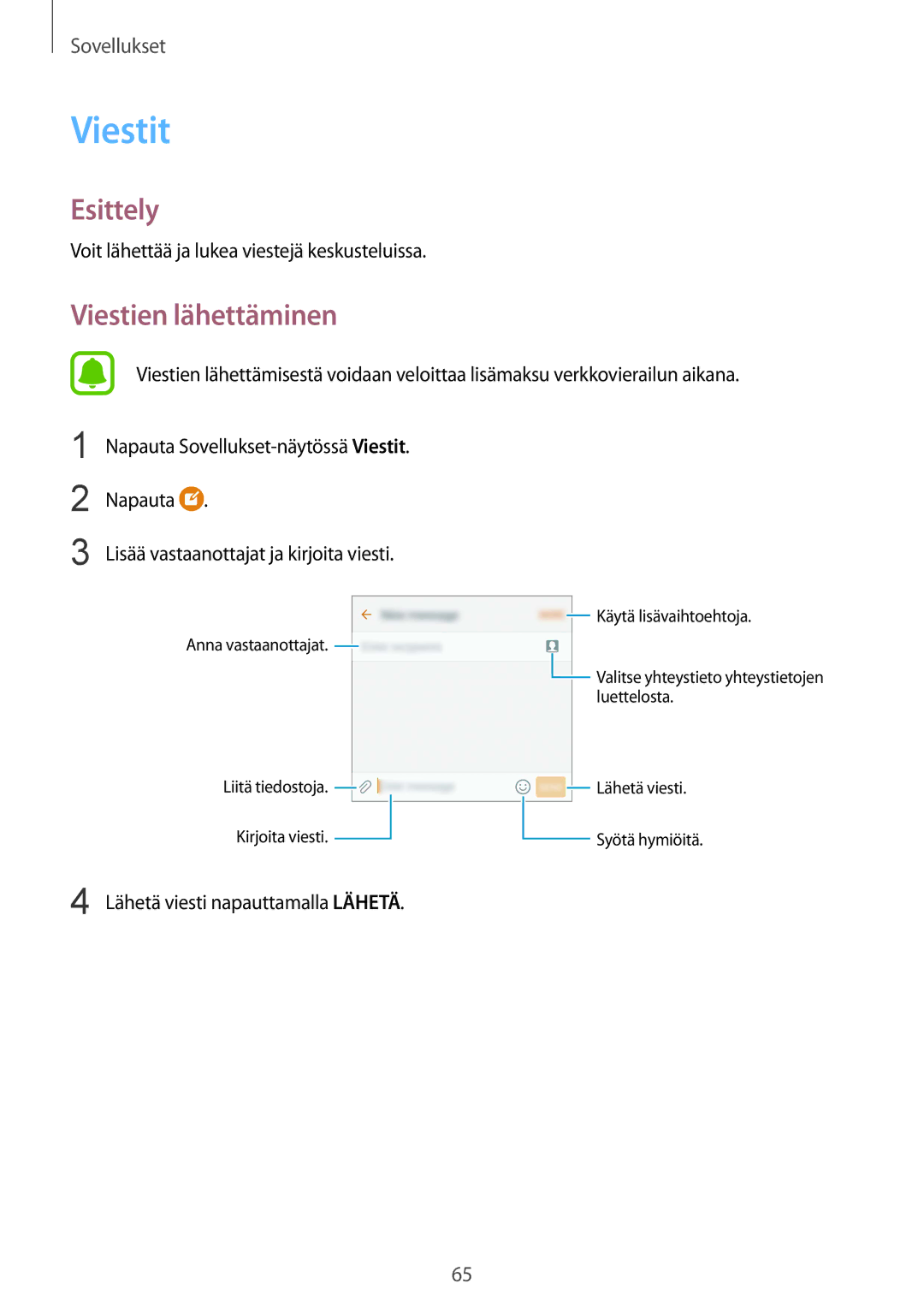 Samsung SM-G930FEDANEE, SM-G930FZWANEE, SM-G930FZSANEE, SM-G930FZKANEE, SM-G930FZDANEE manual Viestit, Viestien lähettäminen 