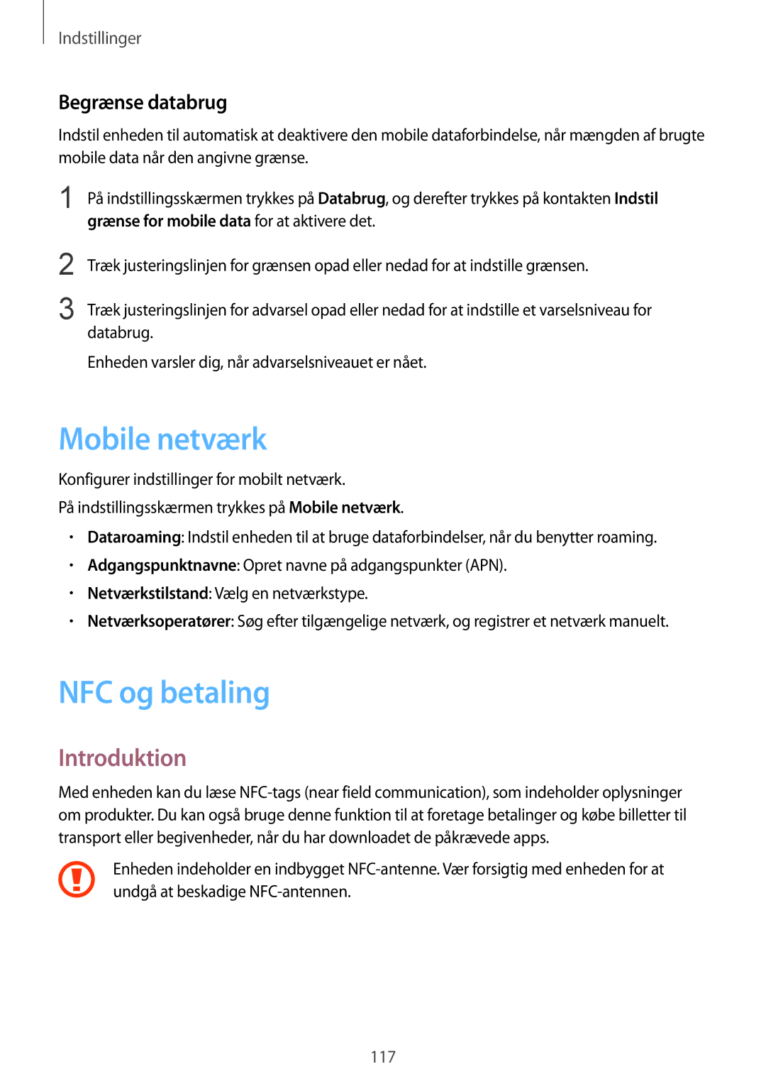 Samsung SM-G930FZSANEE, SM-G930FEDANEE, SM-G930FZWANEE, SM-G930FZKANEE Mobile netværk, NFC og betaling, Begrænse databrug 