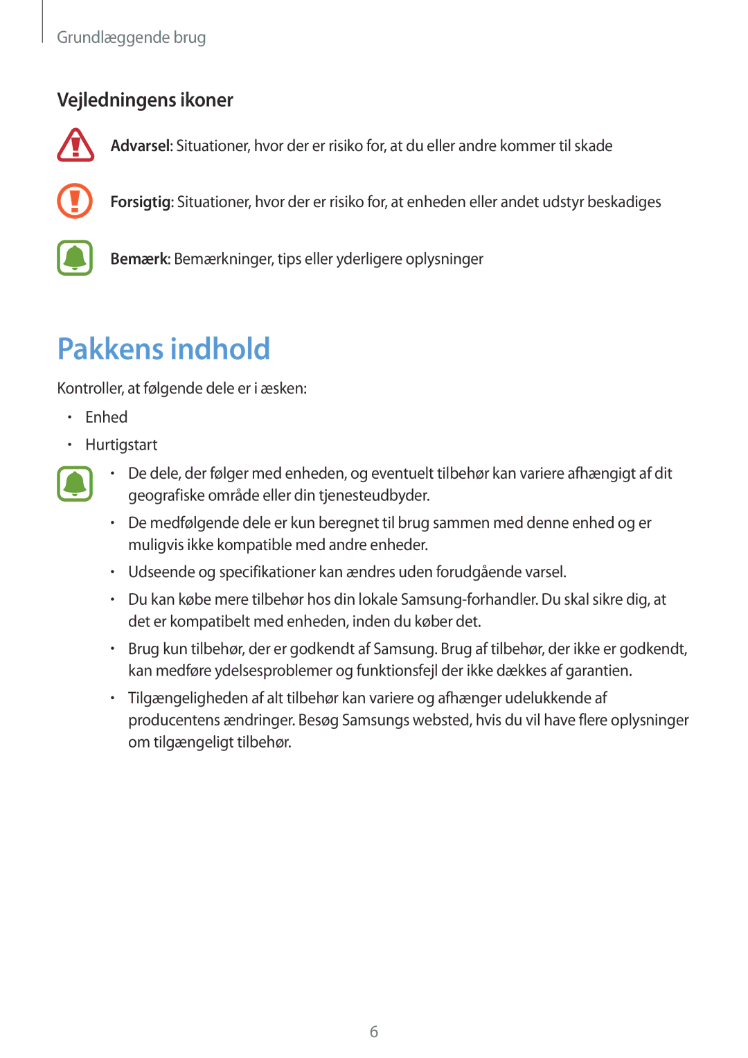 Samsung SM-G930FZWANEE manual Pakkens indhold, Vejledningens ikoner, Bemærk Bemærkninger, tips eller yderligere oplysninger 