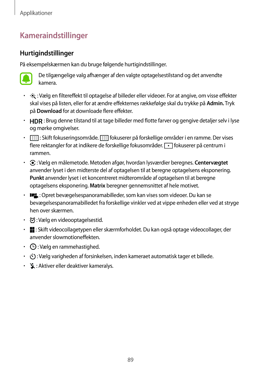 Samsung SM-G930FZDANEE, SM-G930FEDANEE, SM-G930FZWANEE, SM-G930FZSANEE manual Kameraindstillinger, Hurtigindstillinger 