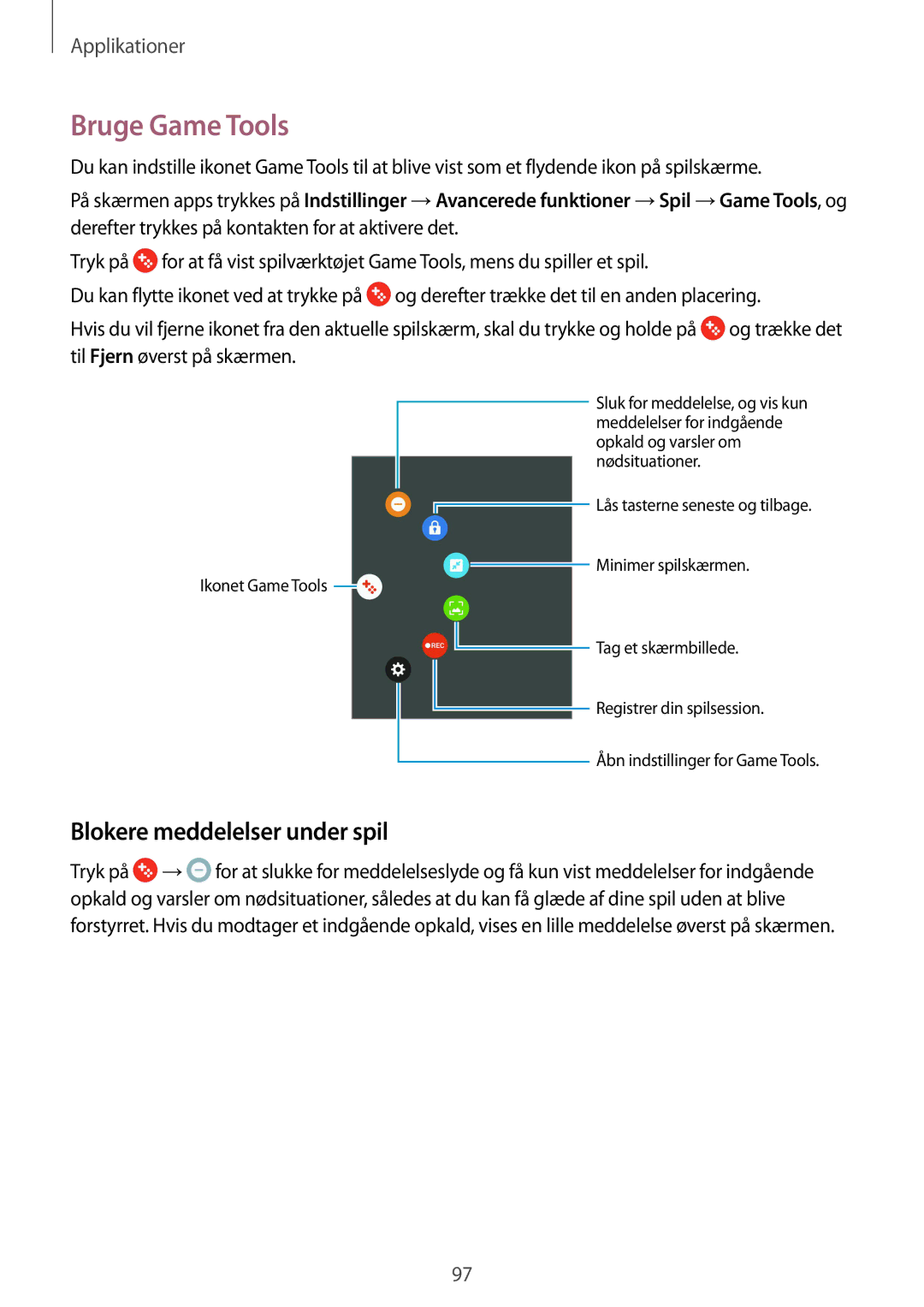 Samsung SM-G930FZSANEE, SM-G930FEDANEE, SM-G930FZWANEE, SM-G930FZKANEE manual Bruge Game Tools, Blokere meddelelser under spil 