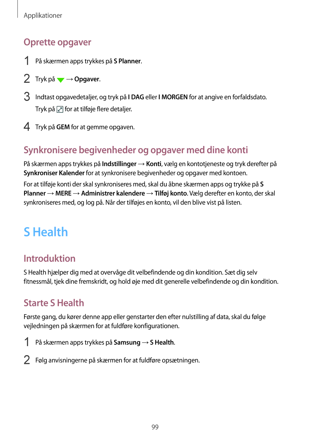 Samsung SM-G930FZDANEE manual Oprette opgaver, Synkronisere begivenheder og opgaver med dine konti, Starte S Health 