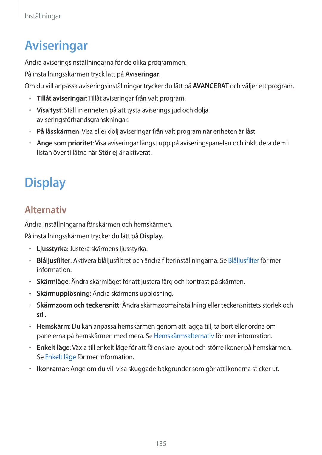 Samsung SM-G930FEDANEE, SM-G930FZWANEE, SM-G930FZSANEE, SM-G930FZKANEE, SM-G930FZDANEE manual Aviseringar, Display, Alternativ 