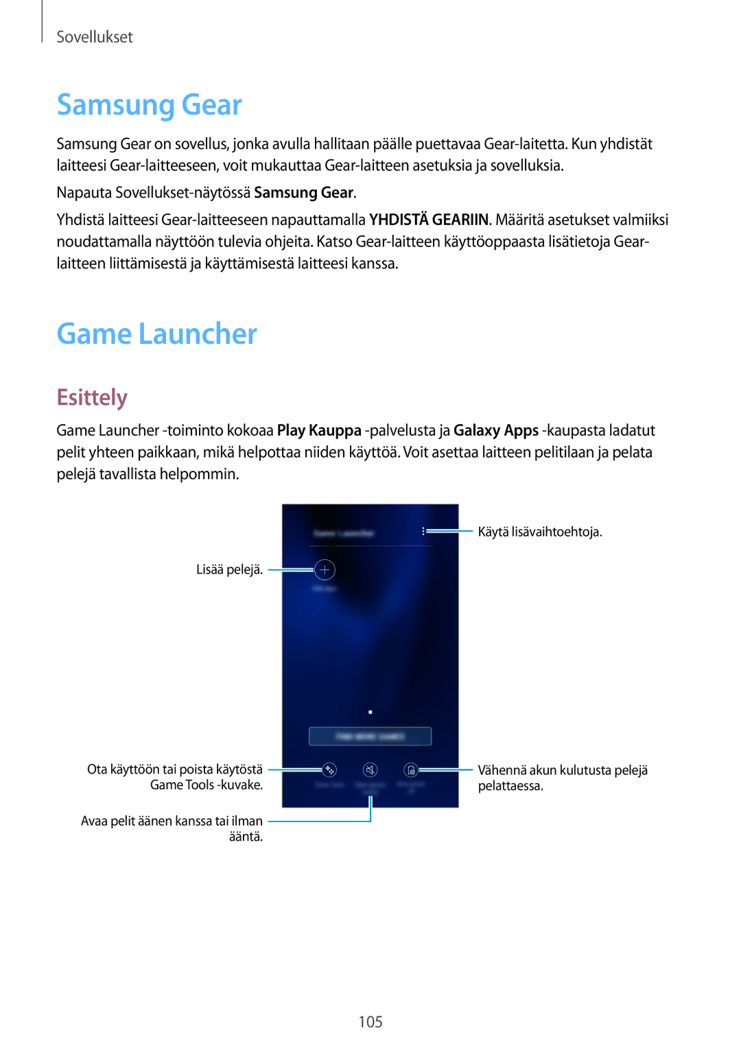 Samsung SM-G930FEDANEE, SM-G930FZWANEE, SM-G930FZSANEE manual Game Launcher, Napauta Sovellukset-näytössä Samsung Gear 