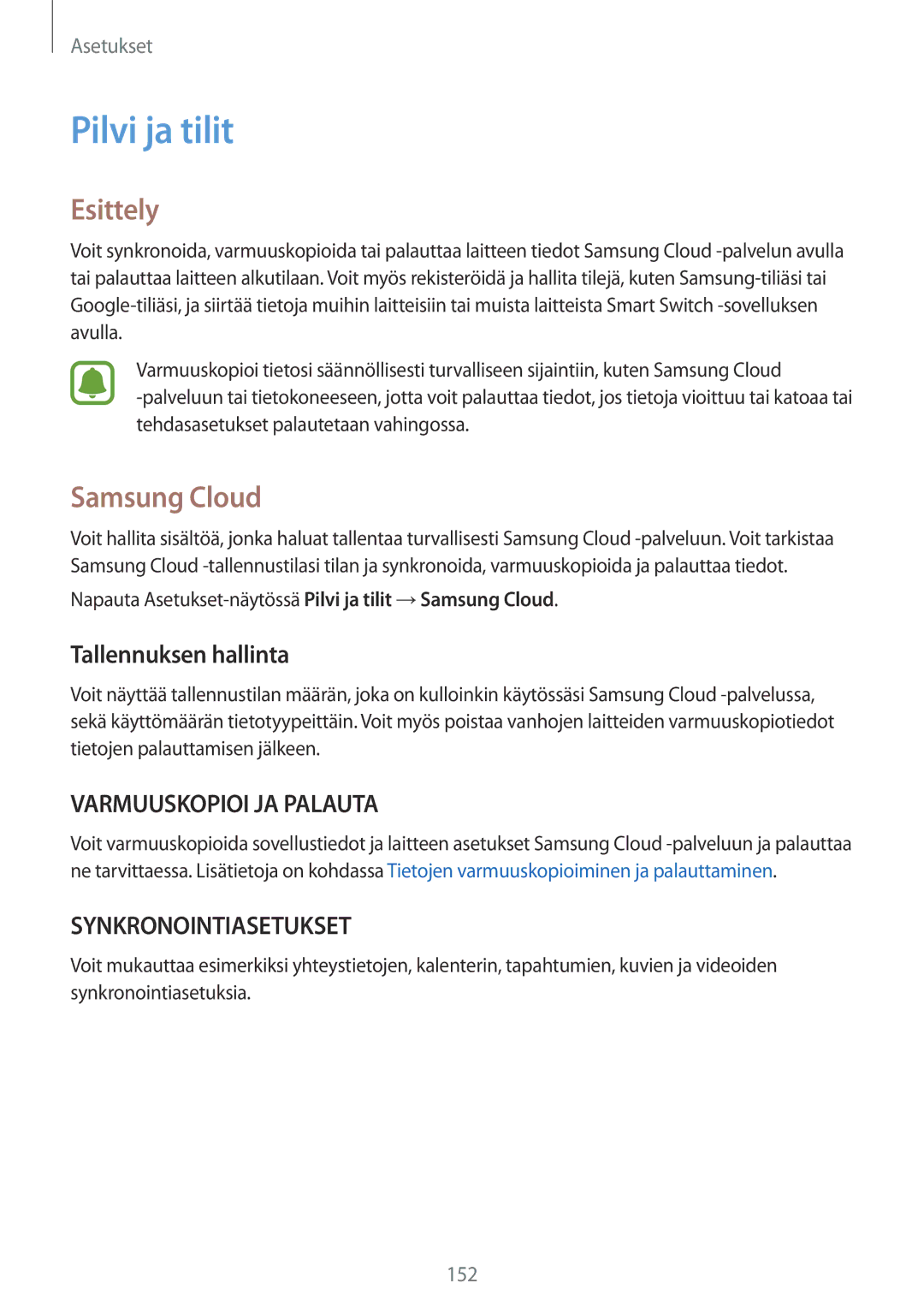 Samsung SM-G930FZSANEE, SM-G930FEDANEE, SM-G930FZWANEE, SM-G930FZKANEE Pilvi ja tilit, Samsung Cloud, Tallennuksen hallinta 