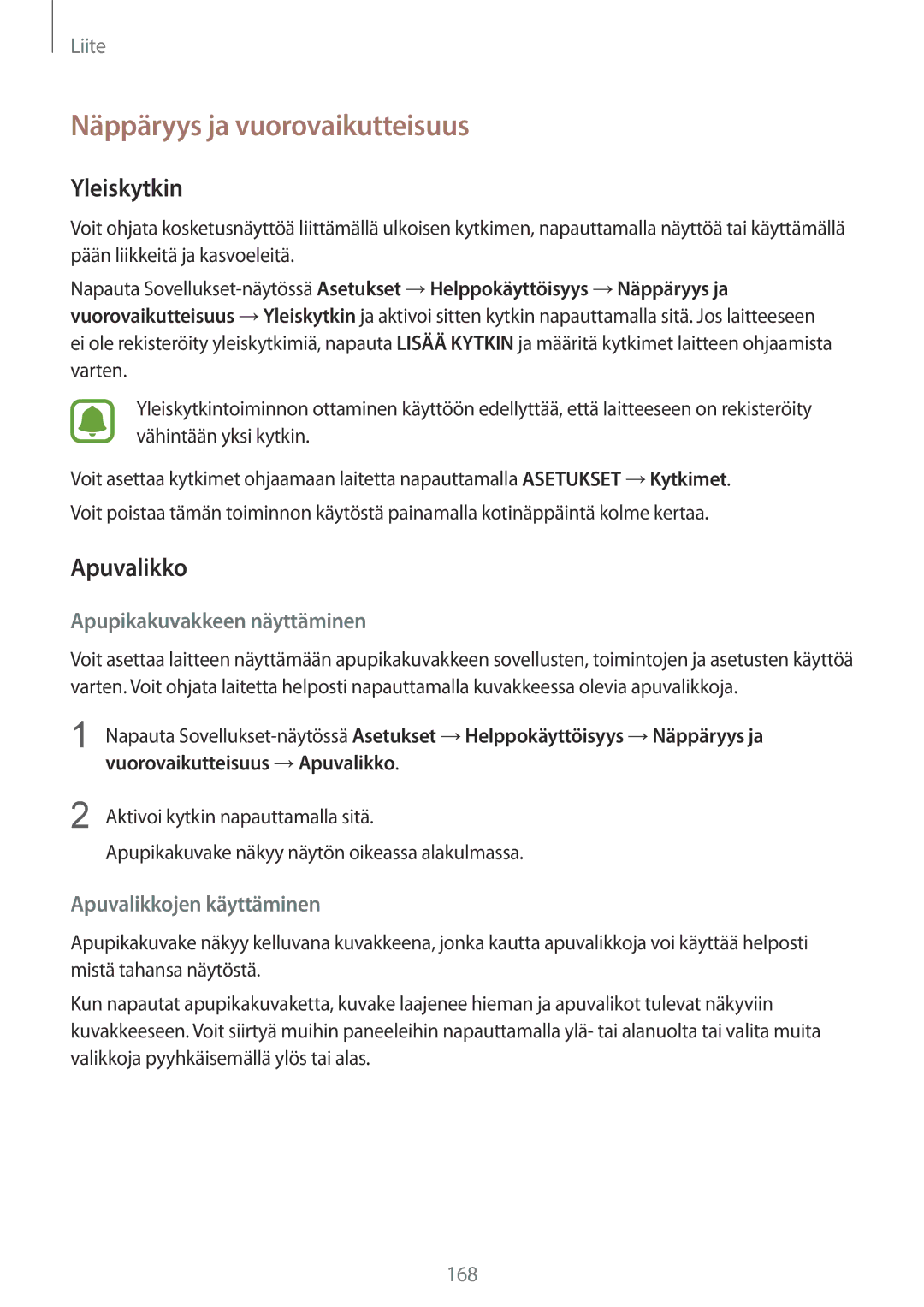 Samsung SM-G930FZKANEE manual Näppäryys ja vuorovaikutteisuus, Yleiskytkin, Apuvalikko, Apupikakuvakkeen näyttäminen 